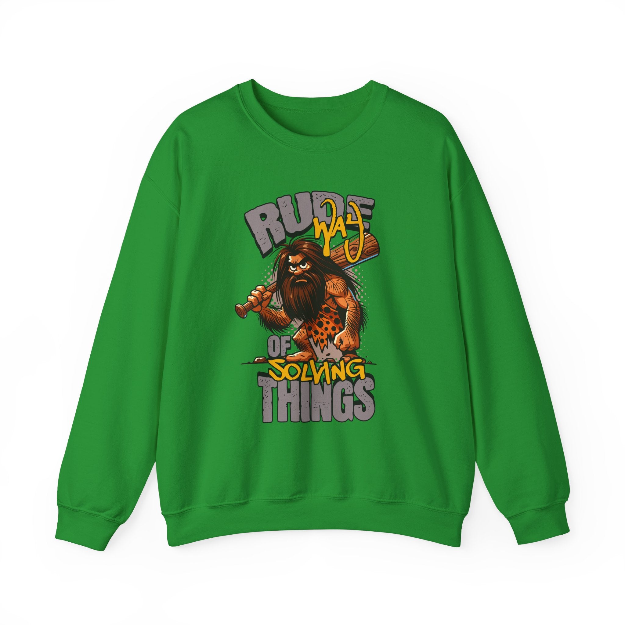 Rude Way Sweatshirt - Shirt Cave