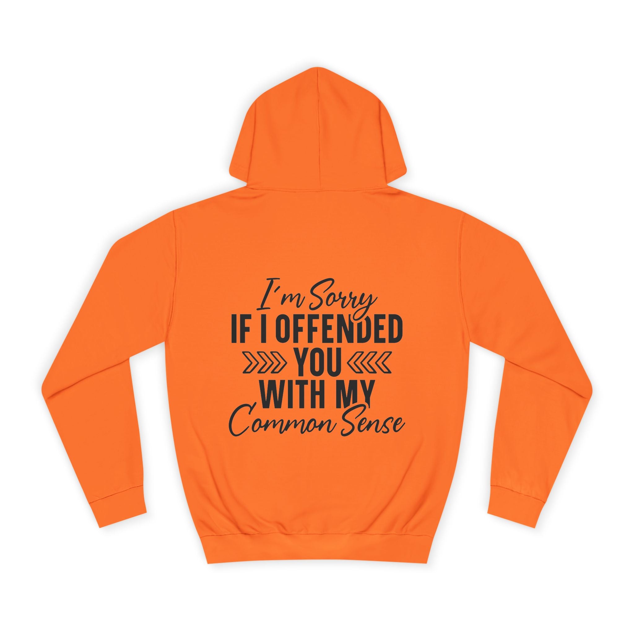 I'm Sorry If I Offended You Hoodie - Shirt Cave