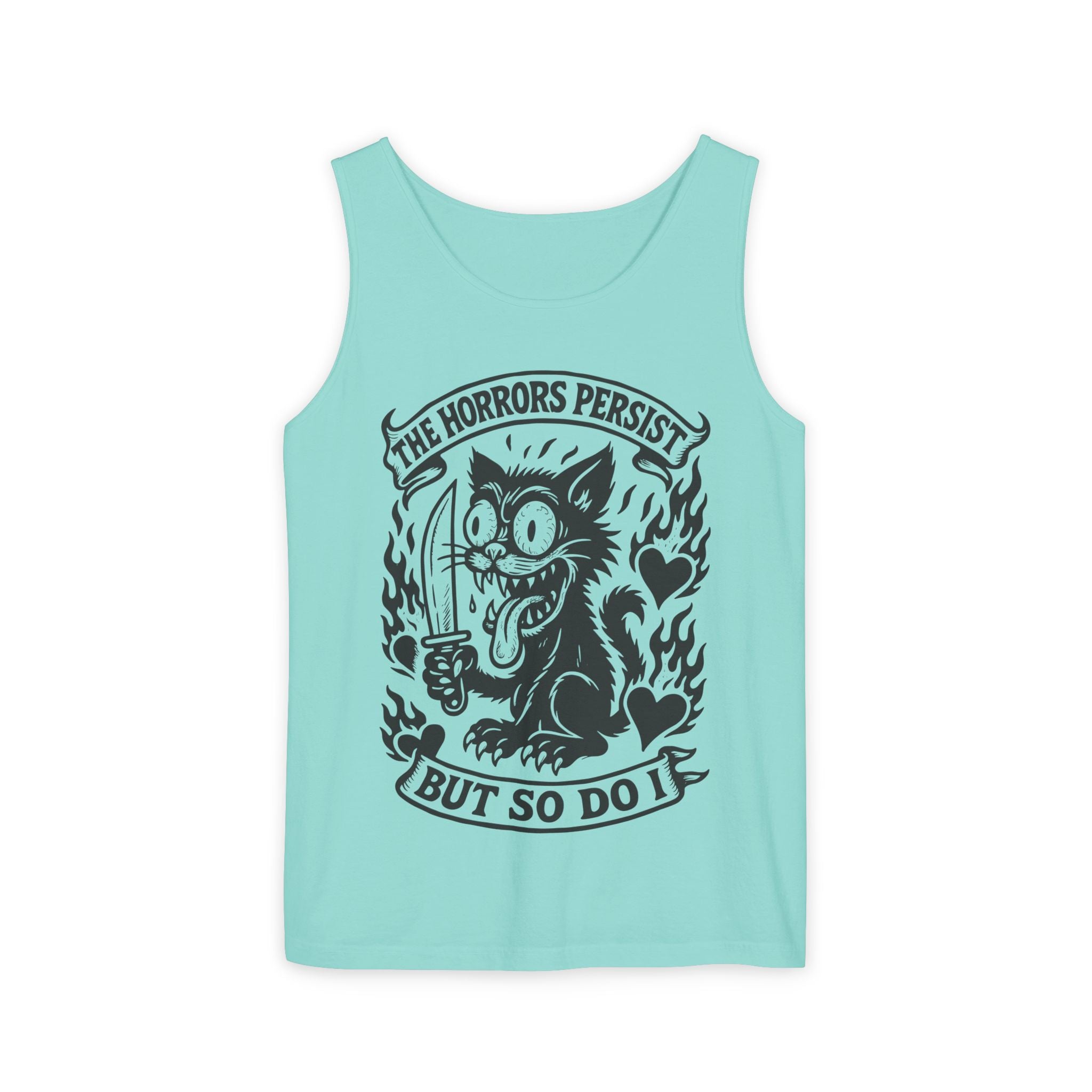 The Horrors Persist But So Do I Tank Top 3 Colors - Shirt Cave