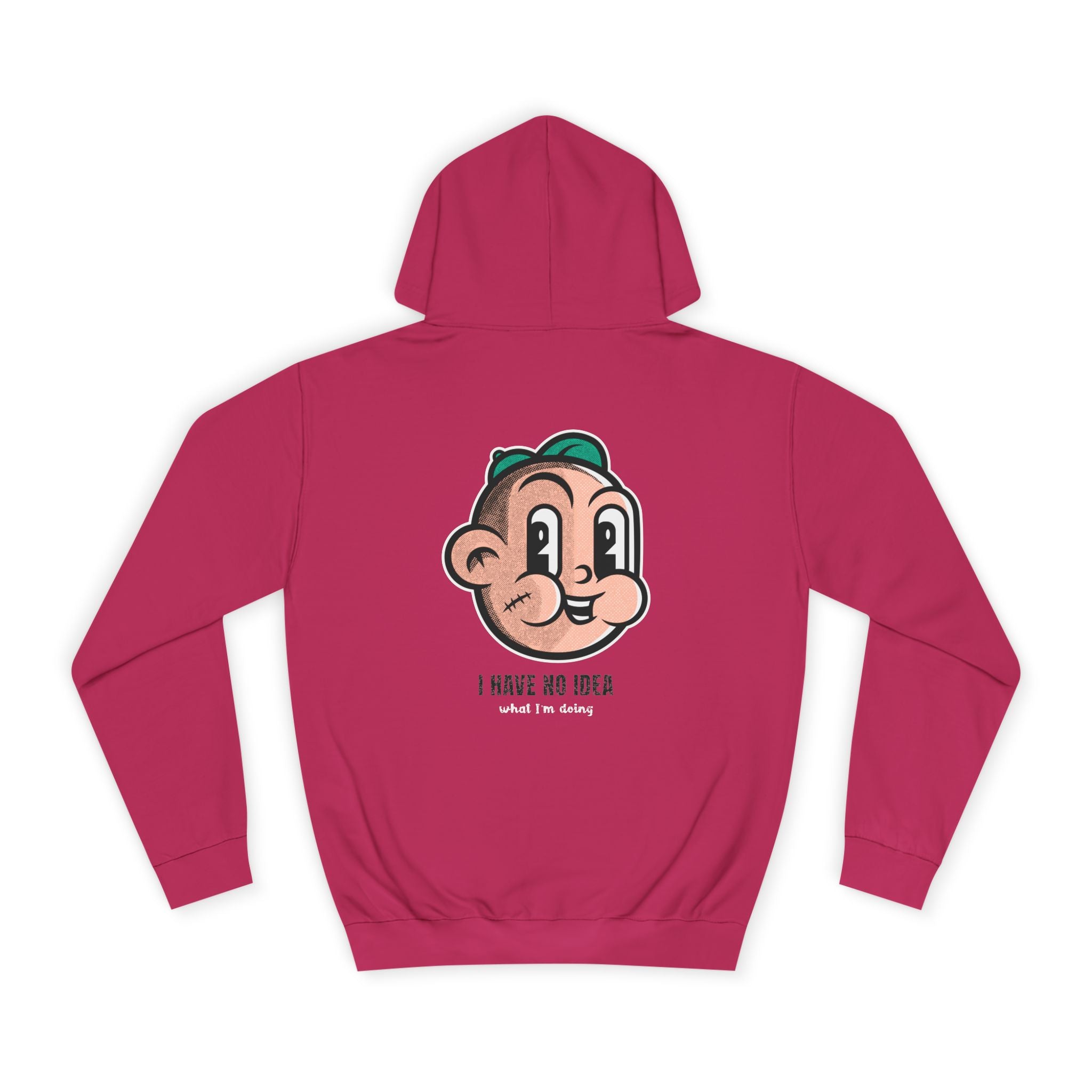 I Have No Idea What I'm Doing Hoodie - Shirt Cave