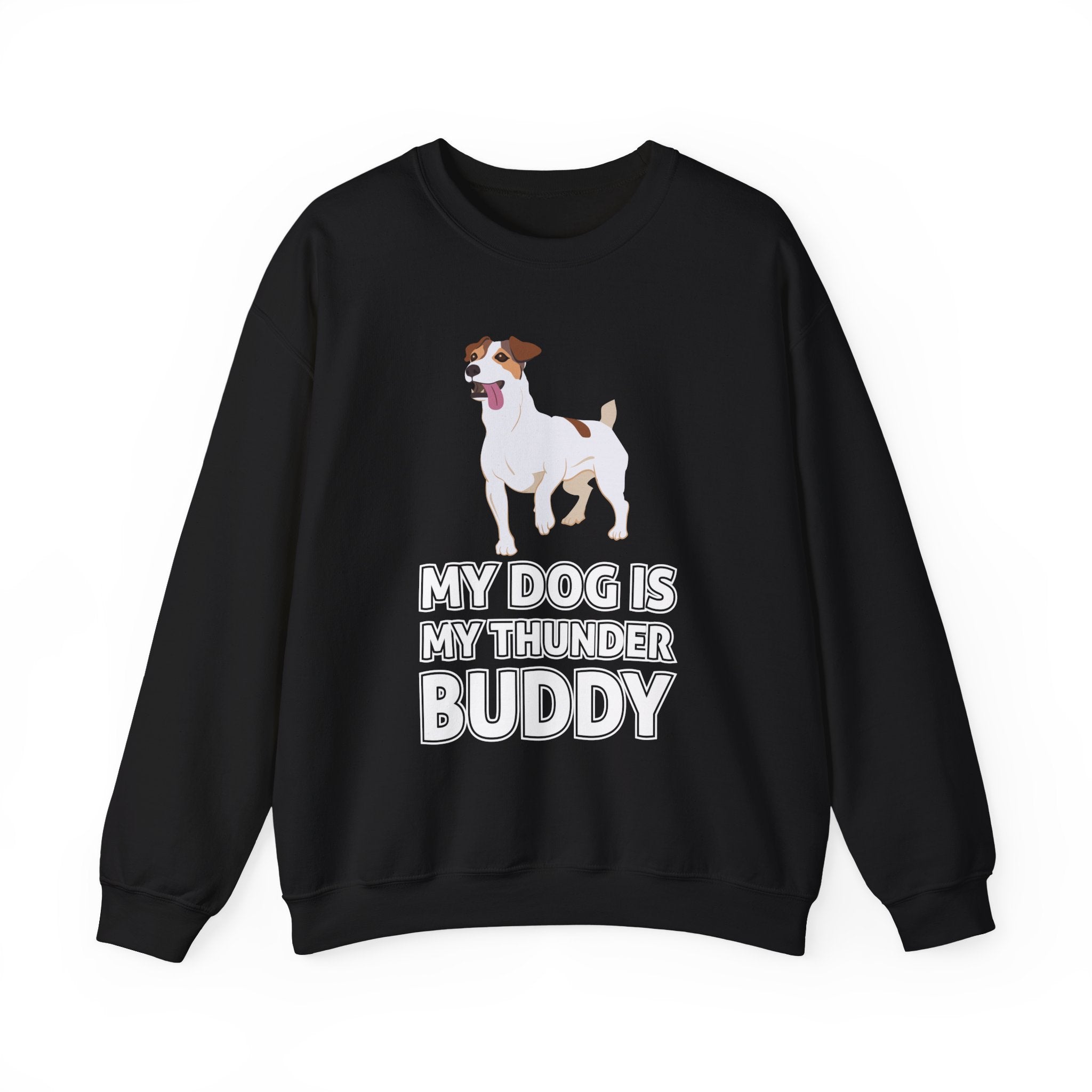 My Dog Is My Thunder Buddy Sweatshirt - Shirt Cave