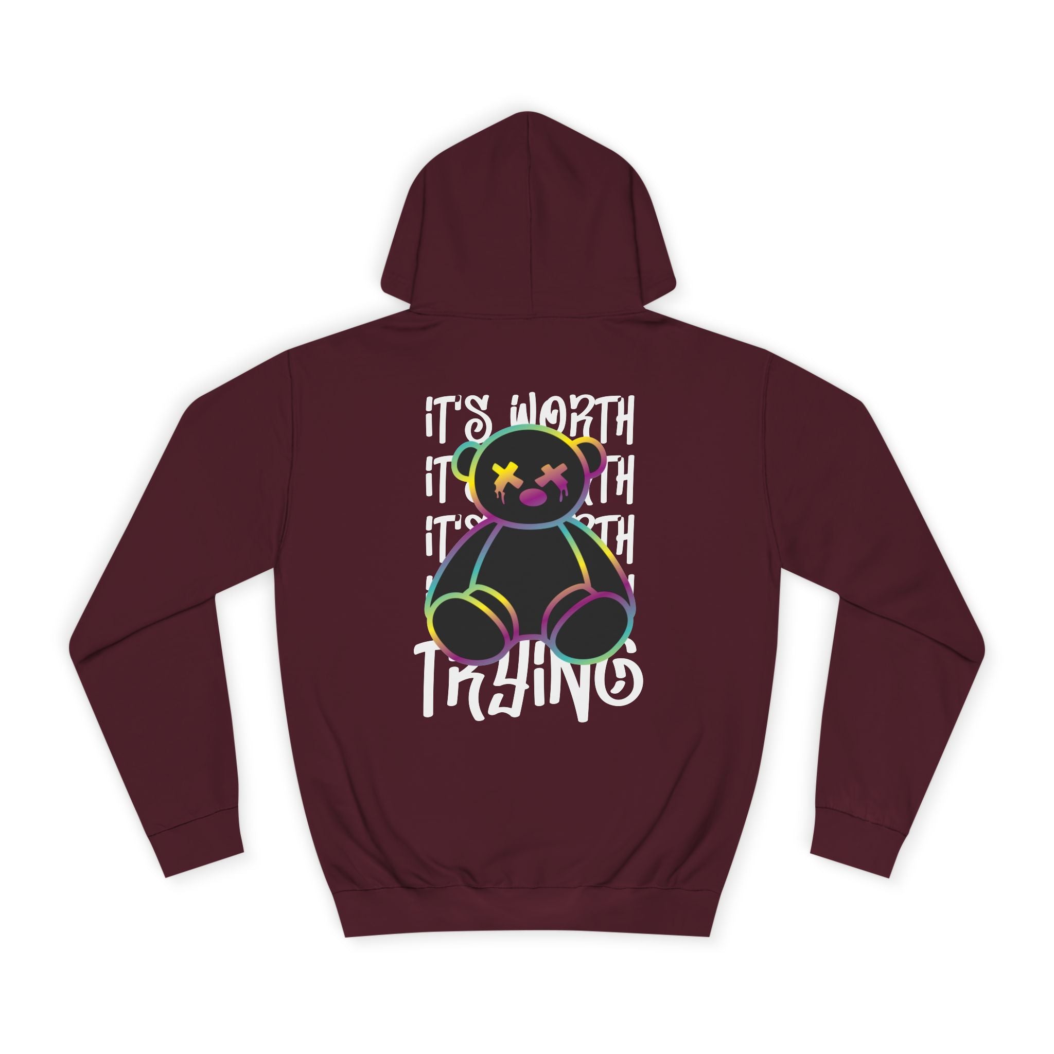 It's Worth Trying Hoodie - Shirt Cave