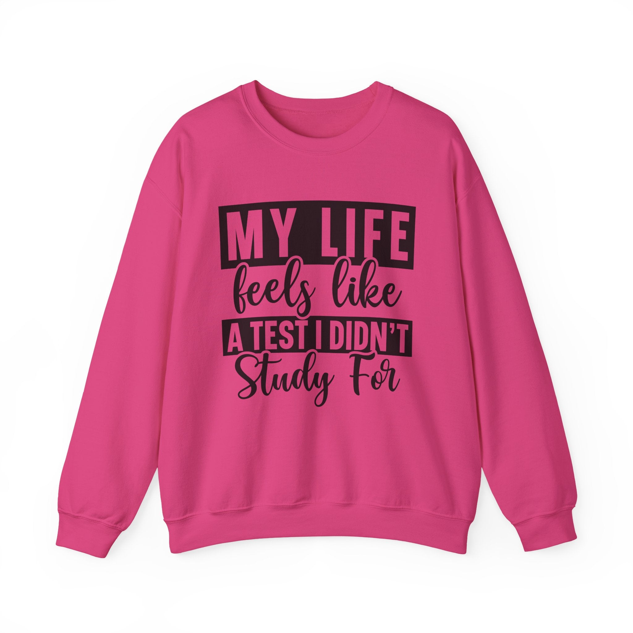 My Life Sweatshirt - Shirt Cave