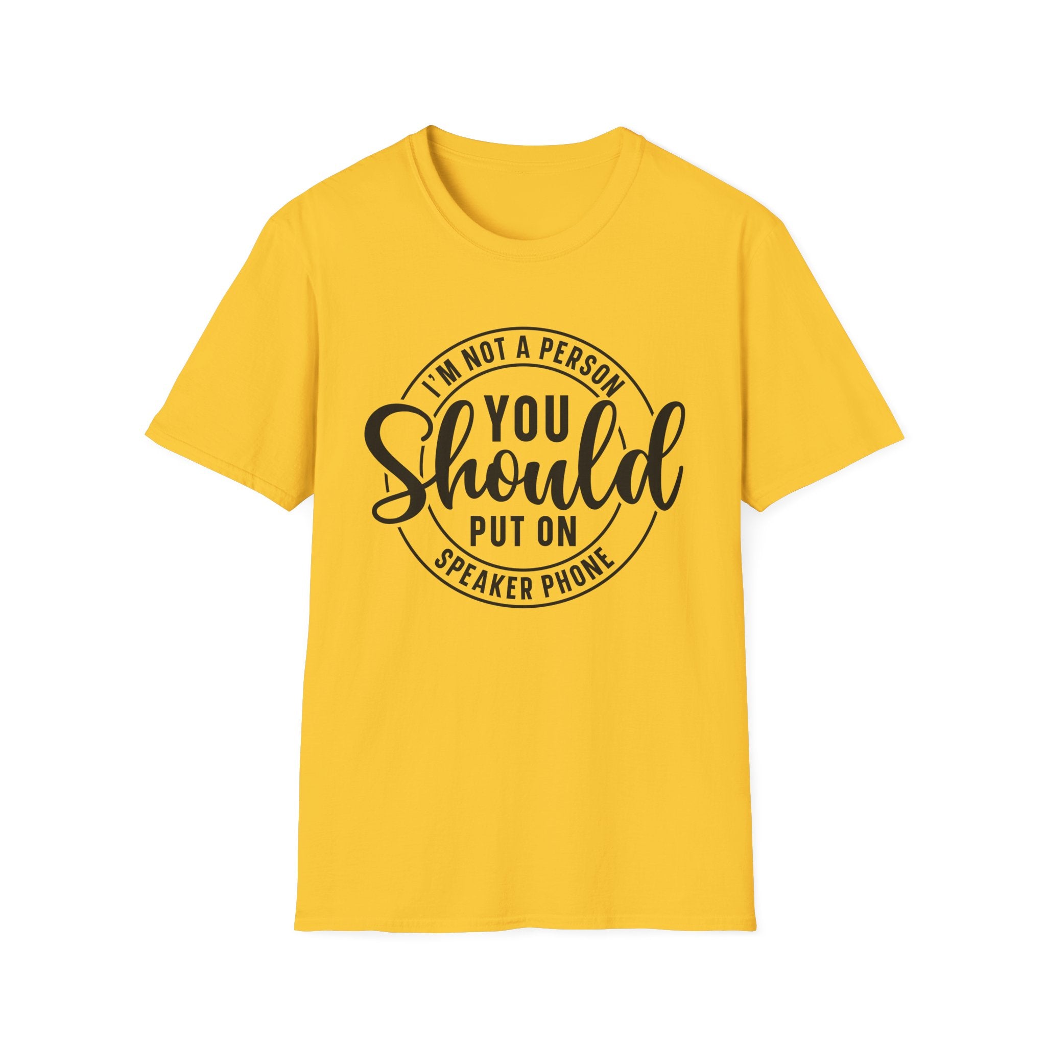 I'm Not a Person... T-Shirt - Shirt Cave