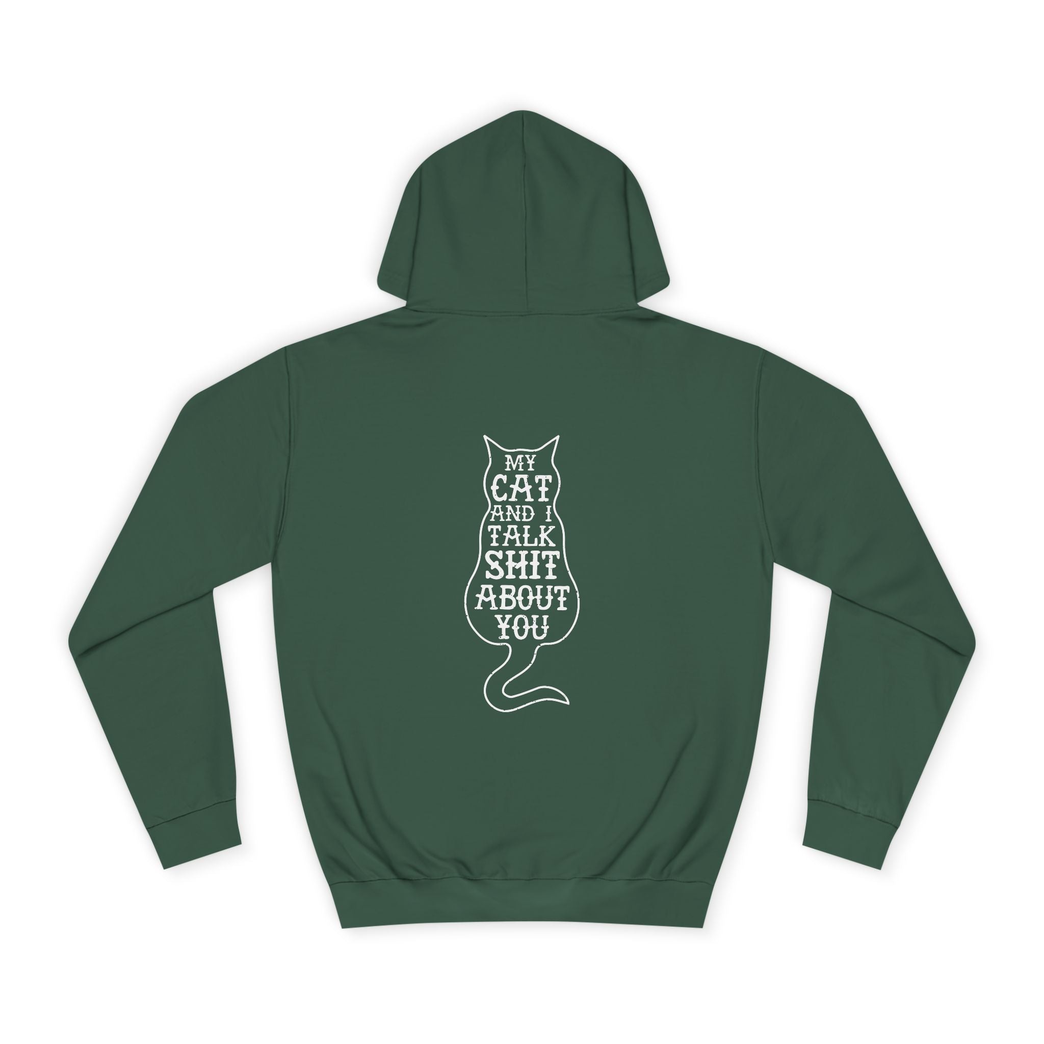 My Cat and I Talk Shit About You Hoodie - Shirt Cave