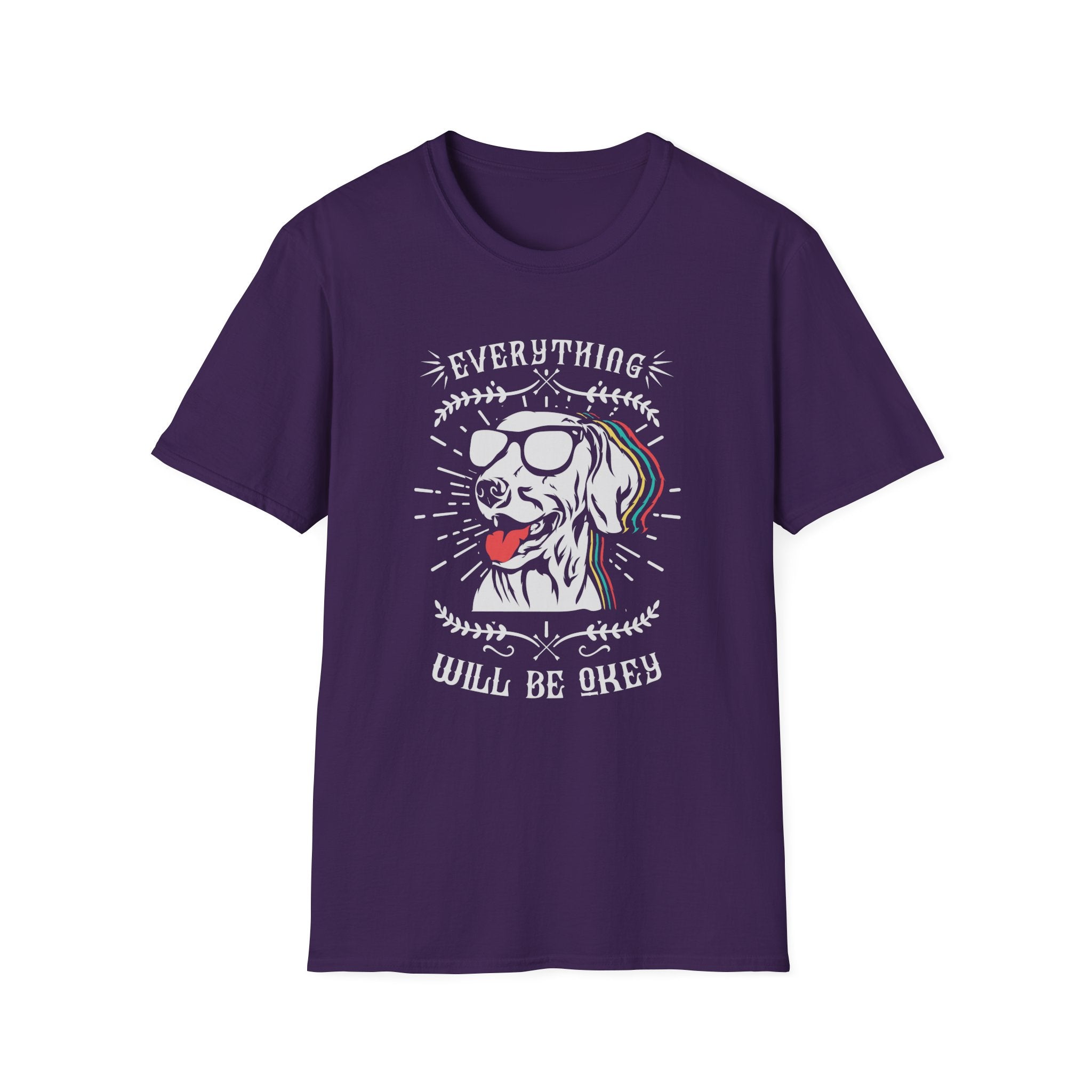Everything Will Be Okey T-Shirt - Shirt Cave