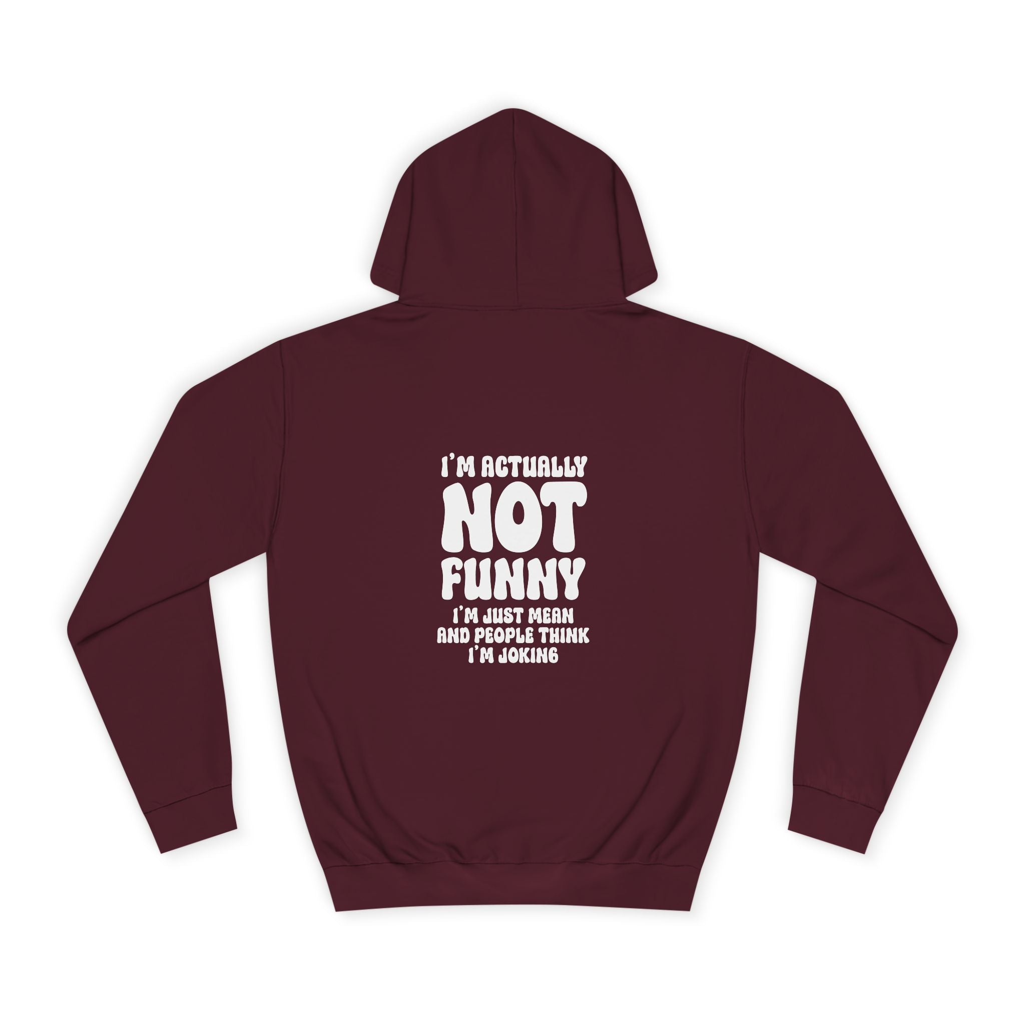 I'm Actually Not Funny Hoodie - Shirt Cave