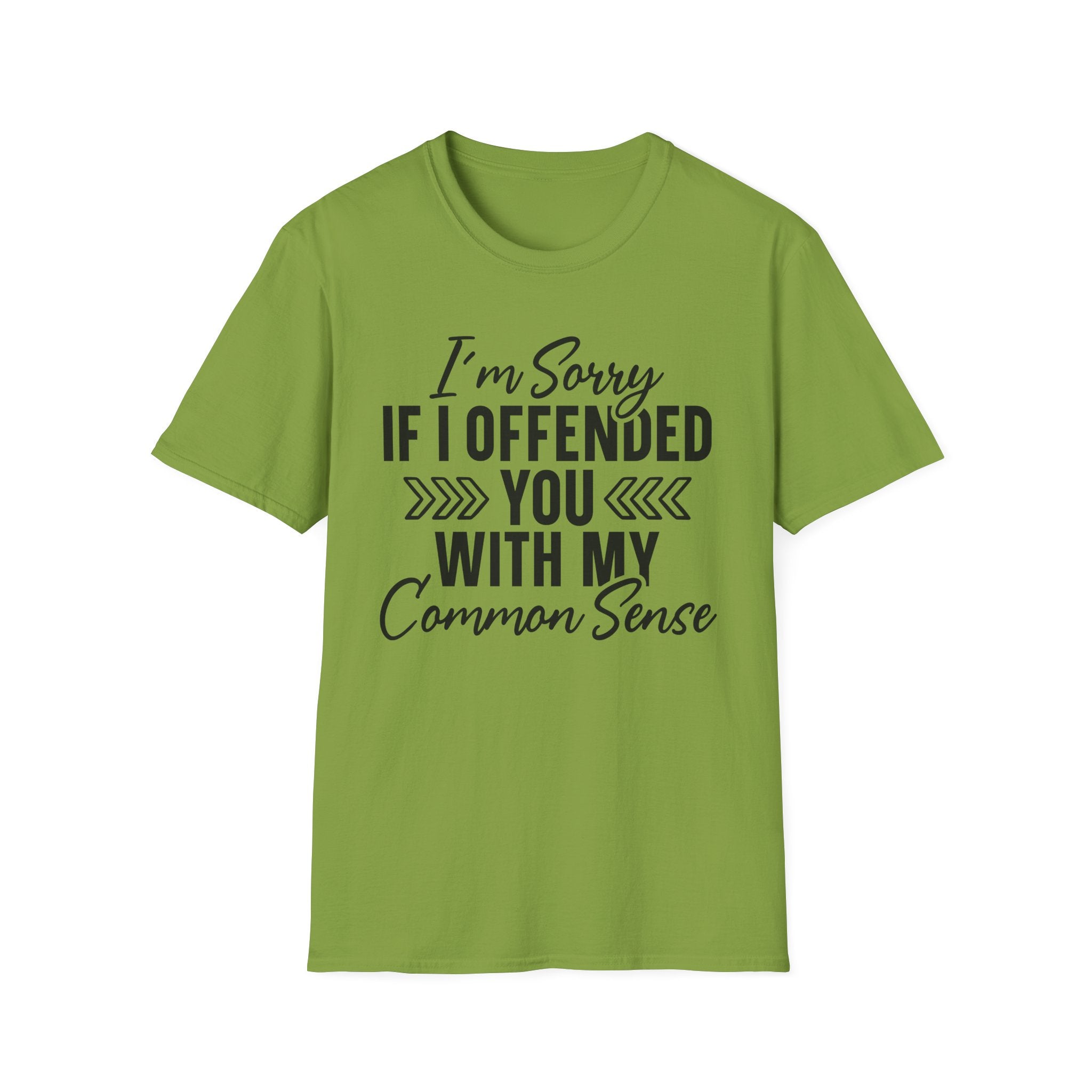 I'm Sorry If I Offended You T-Shirt - Shirt Cave