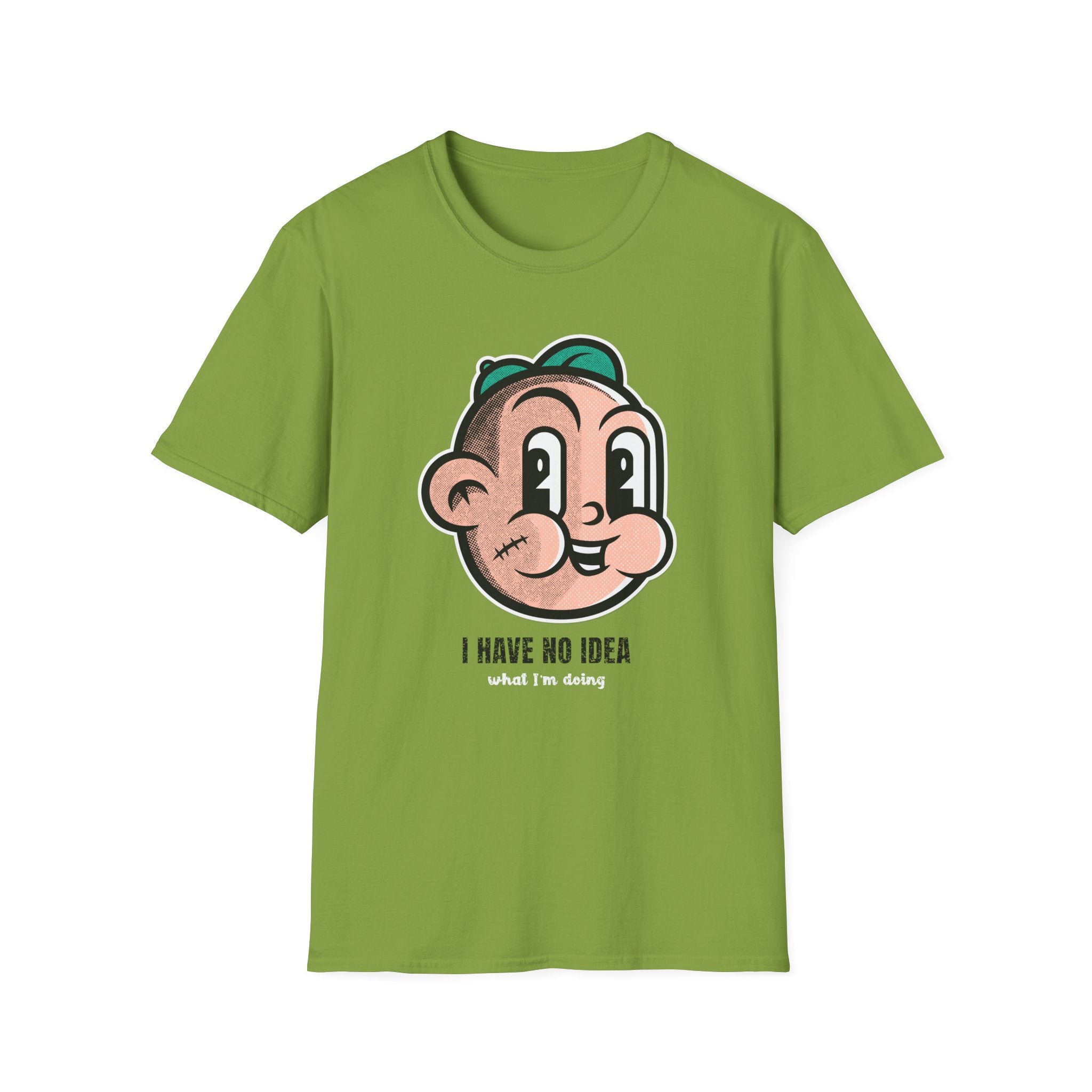 I Have No Idea T-Shirt - Shirt Cave