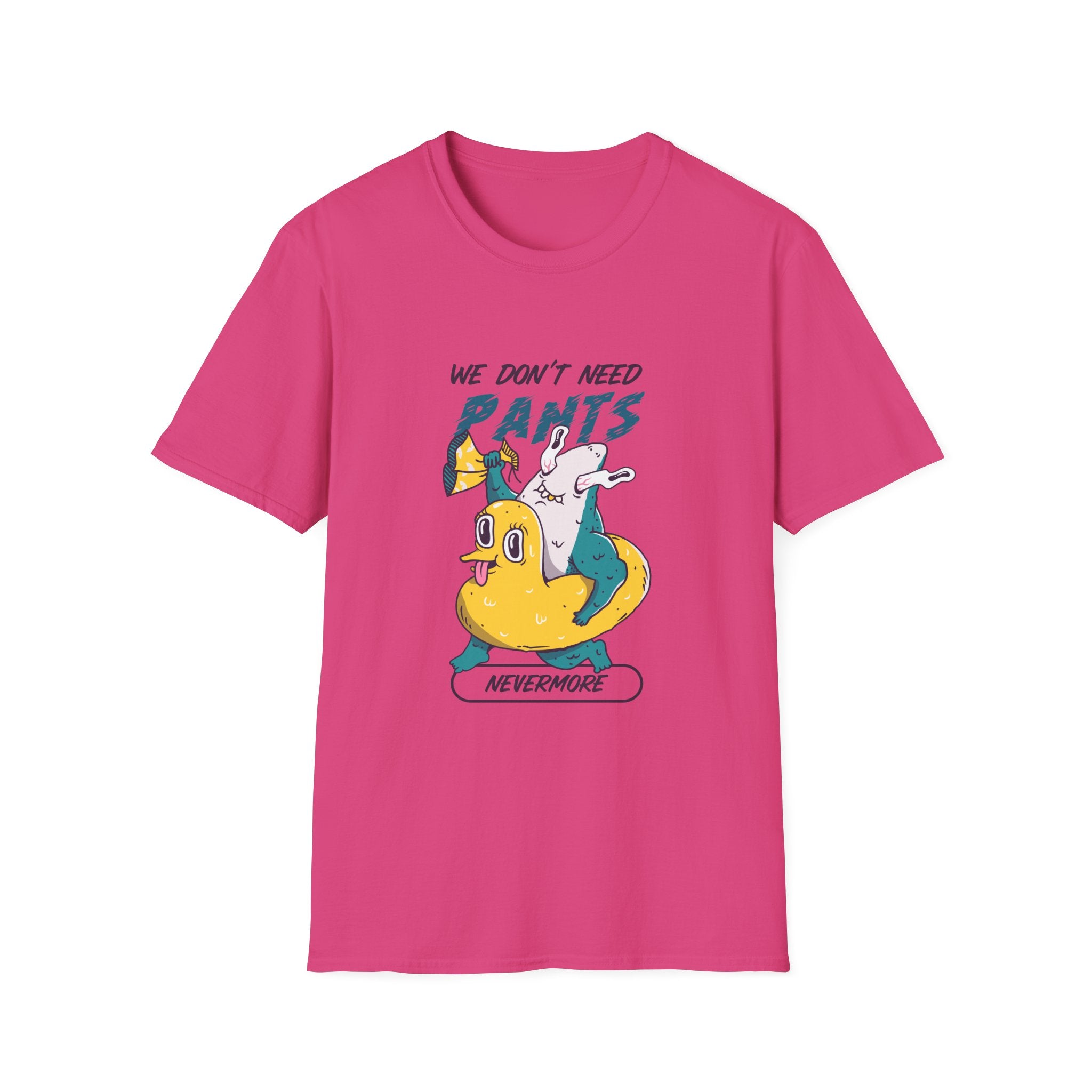 We Don't Need Pants Nevermore T-Shirt - Shirt Cave