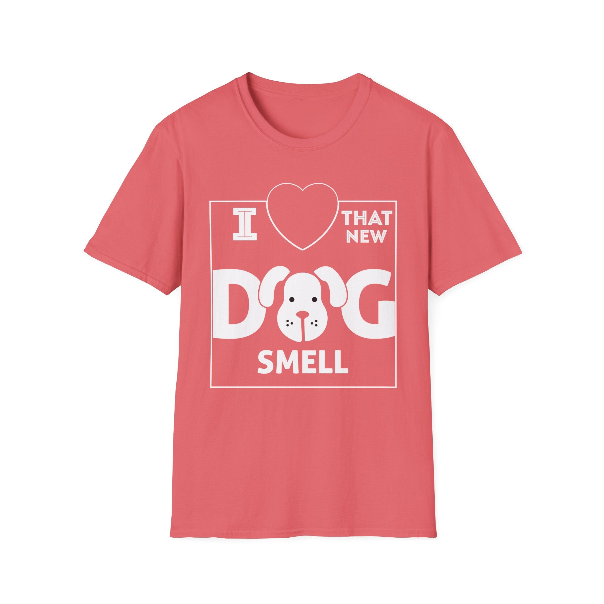 I Love That New Dog Smell T-Shirt - Shirt Cave