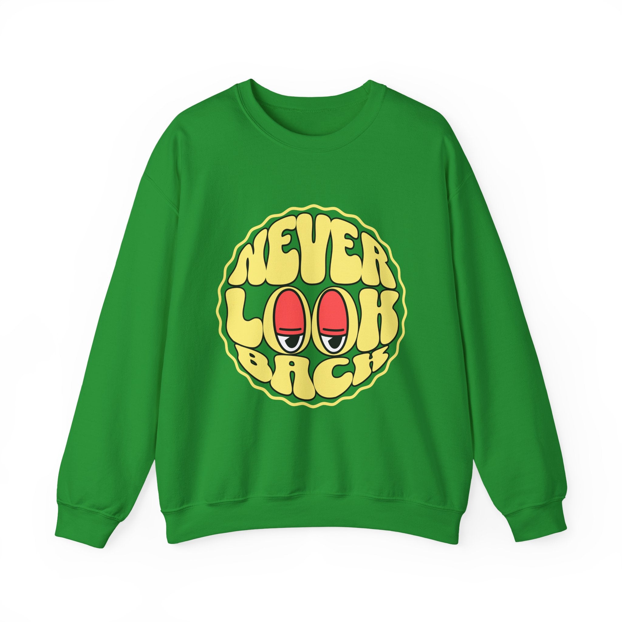 Never Look Back Sweatshirt - Shirt Cave
