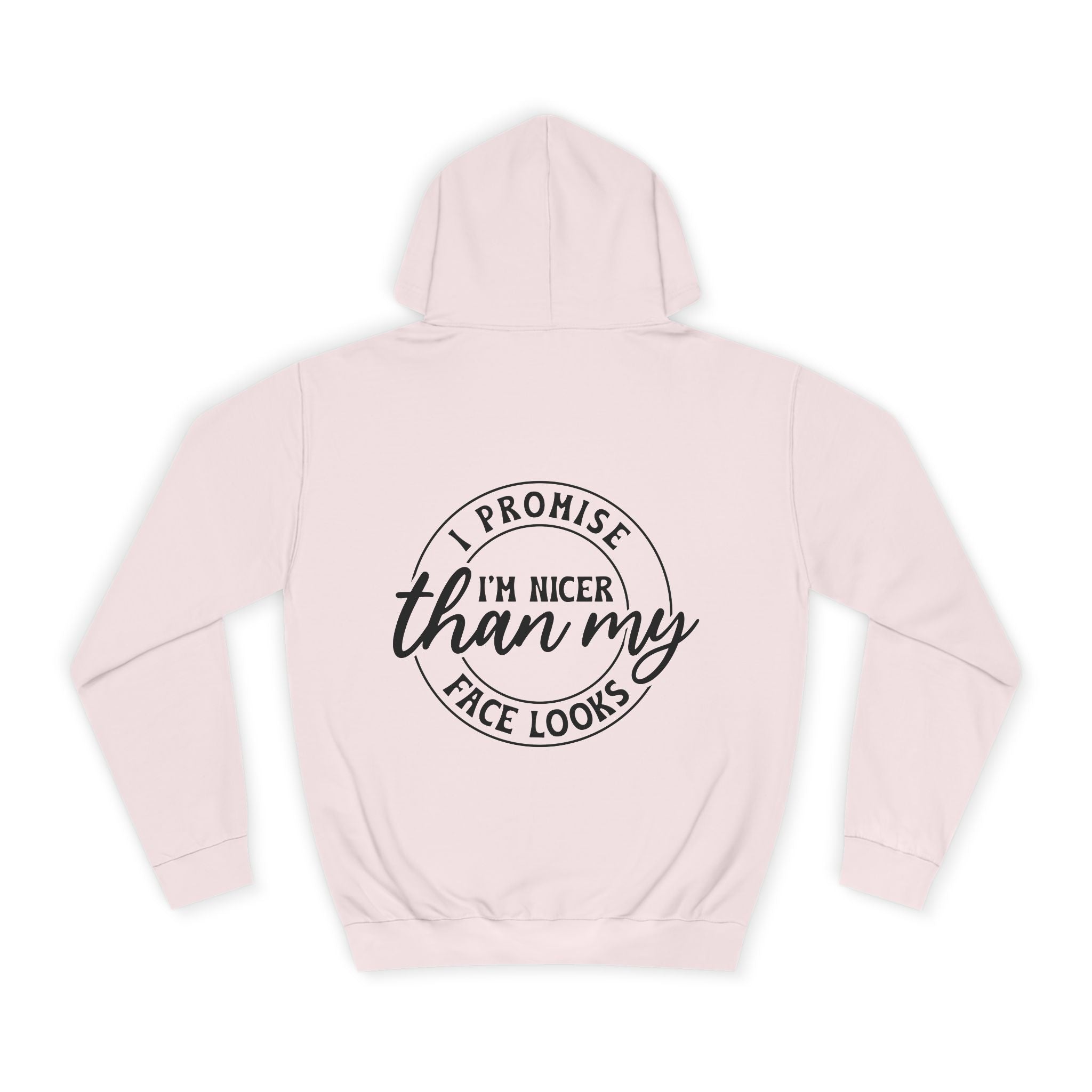 I Promise I'm Nicer Hoodie - Shirt Cave