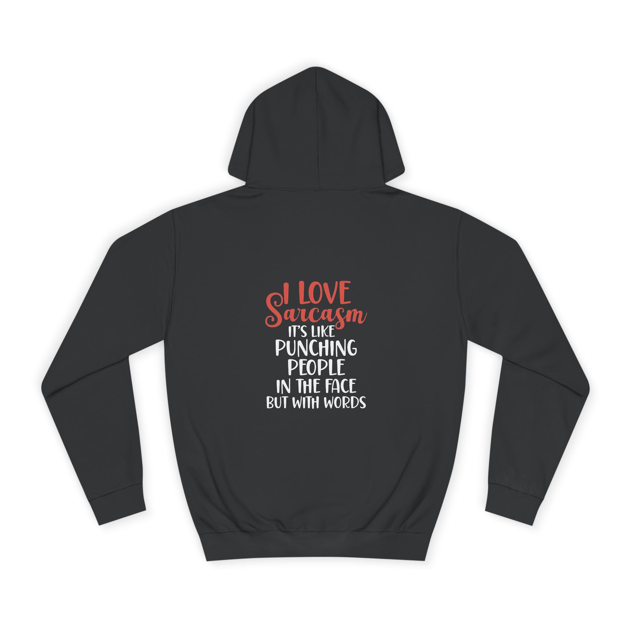 I Love Sarcasm Hoodie - Shirt Cave