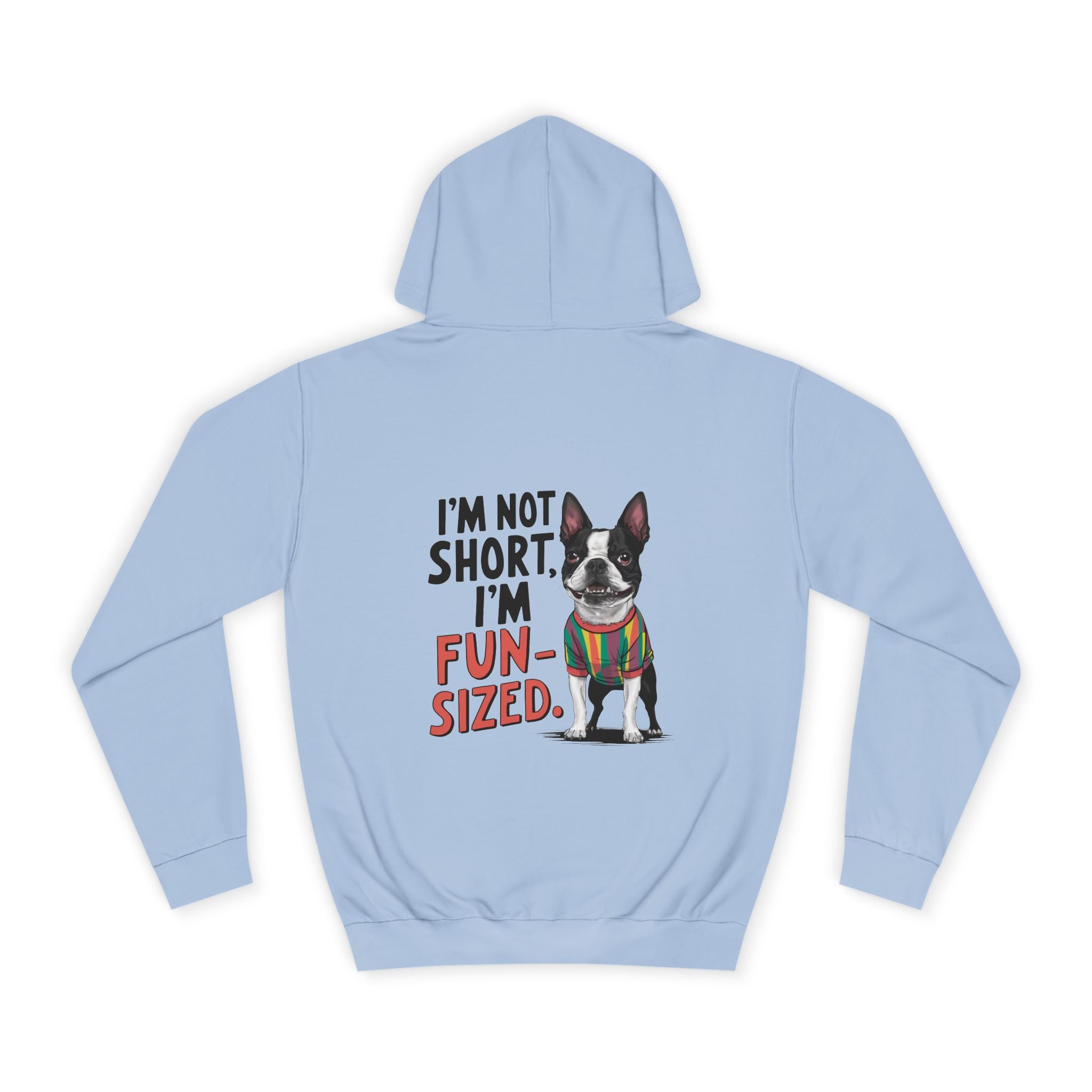 I'm Not Short, I'm Fun - Sized Hoodie - Shirt Cave