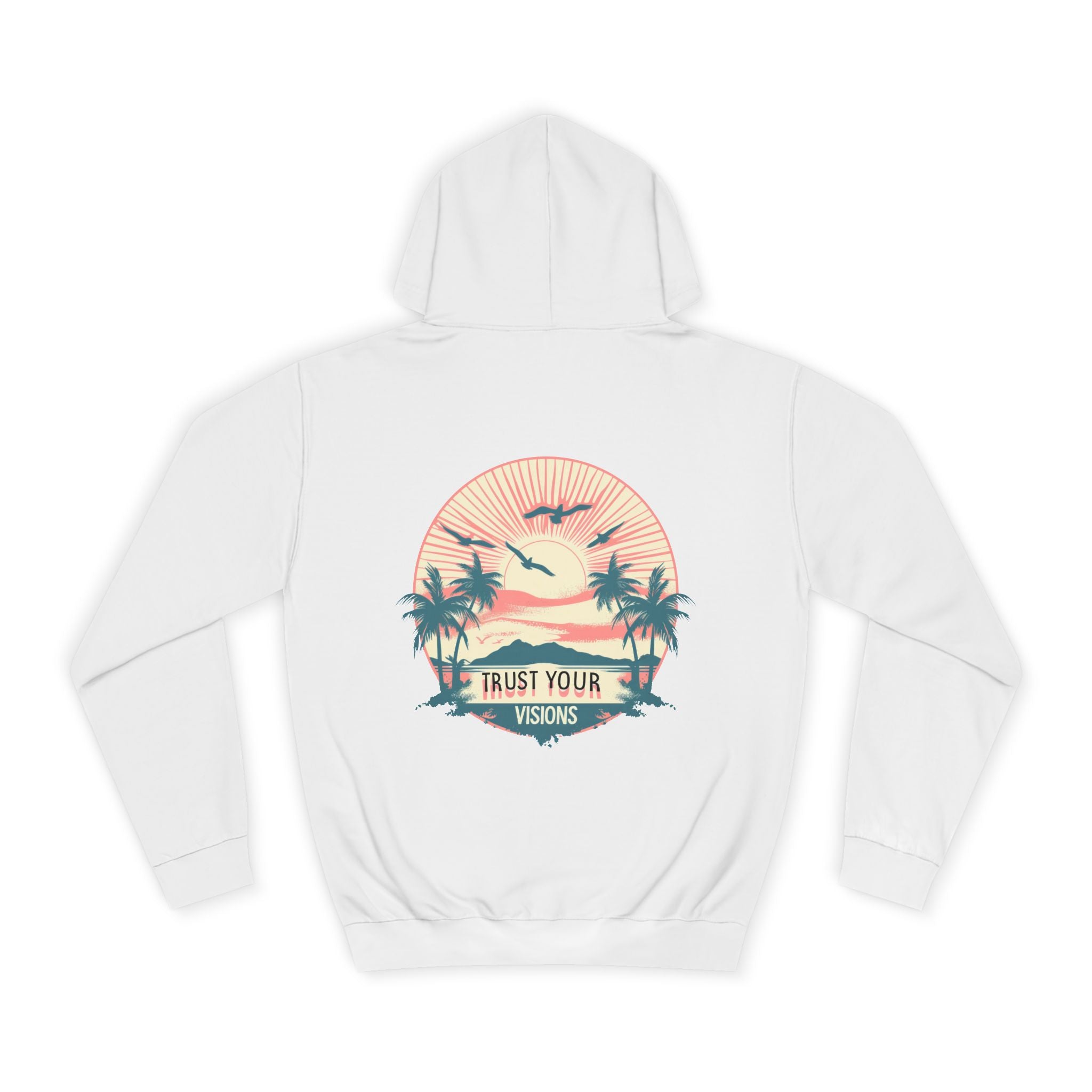 Trust Your Visions Hoodie - Shirt Cave