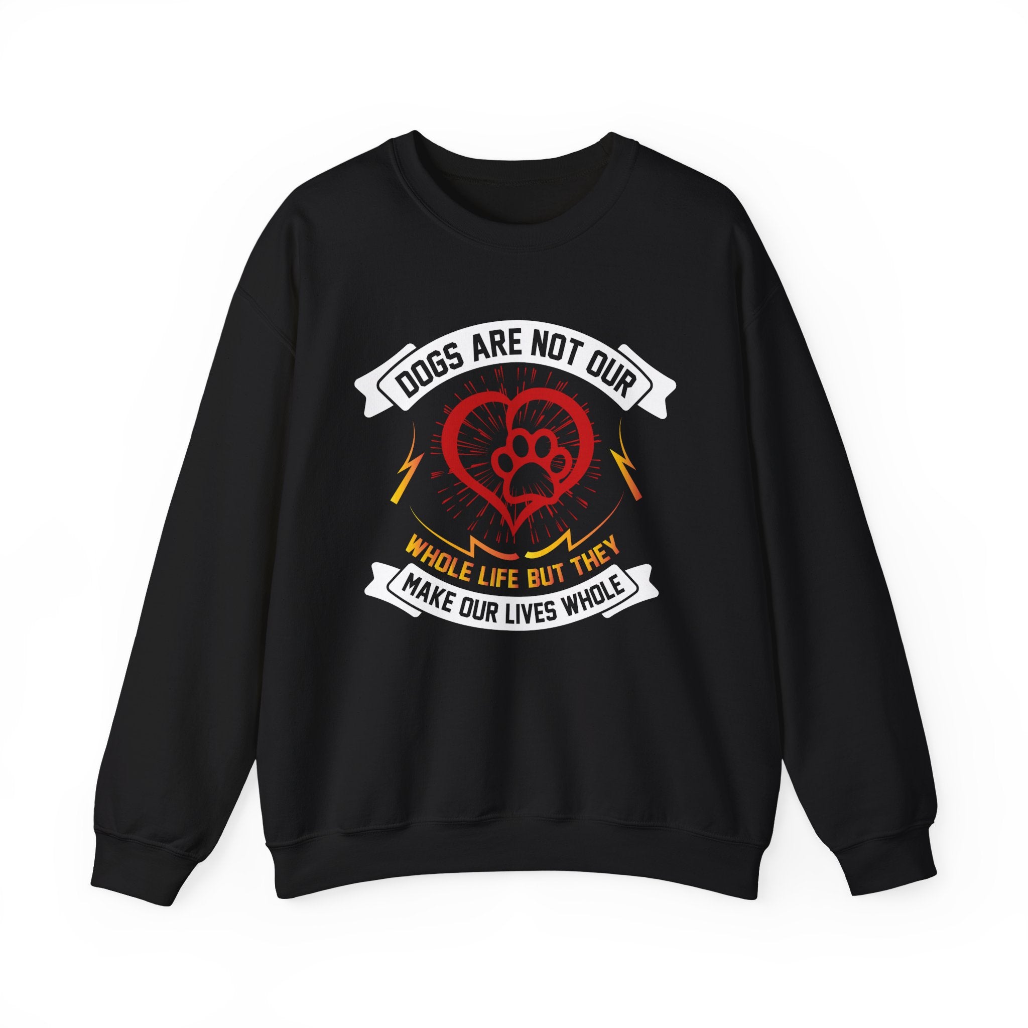 Dogs Make Our Life Whole Sweatshirt - Shirt Cave