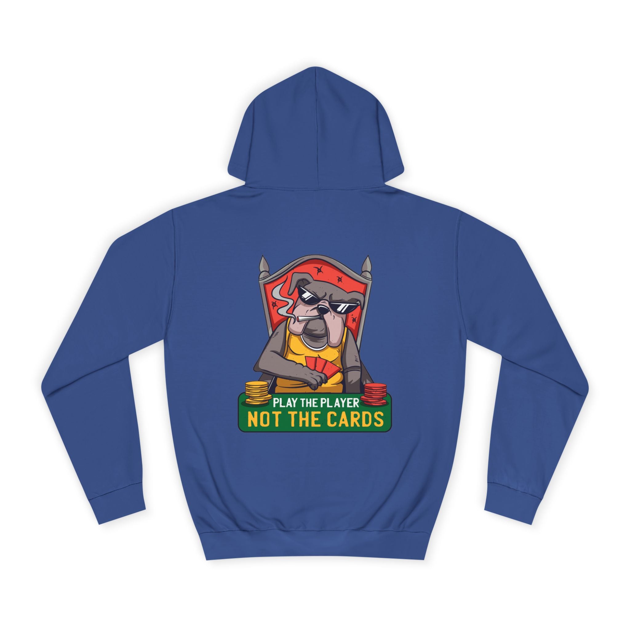 Play the Player Not the Cards Hoodie - Shirt Cave