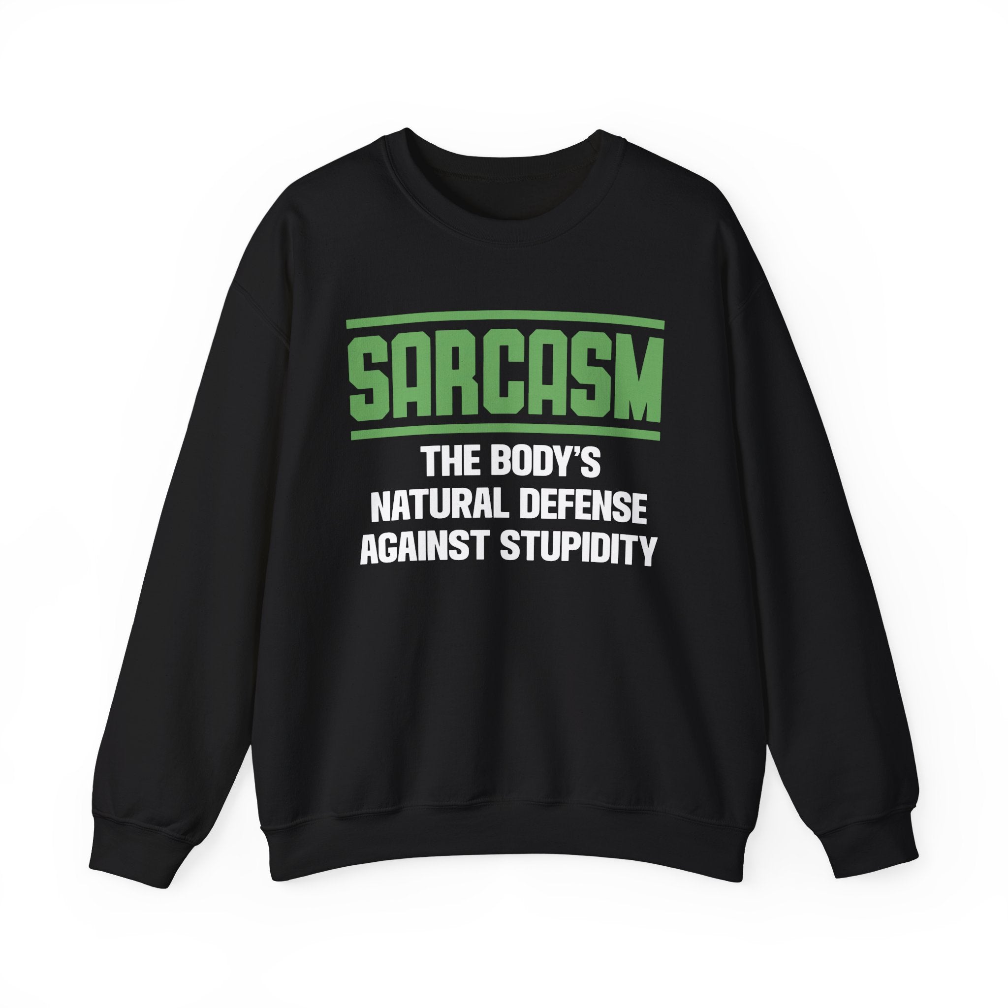 Sarcasm Sweatshirt - Shirt Cave