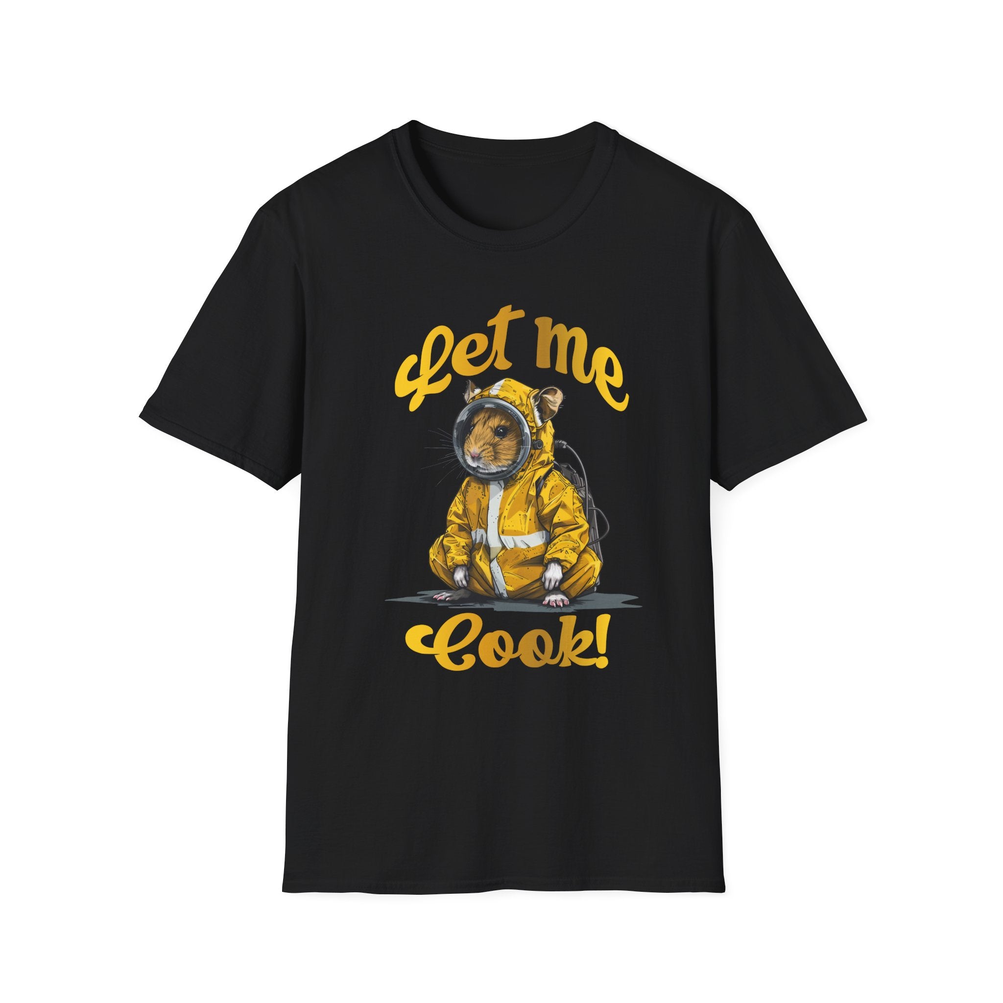 Let Me Cook T-Shirt - Shirt Cave