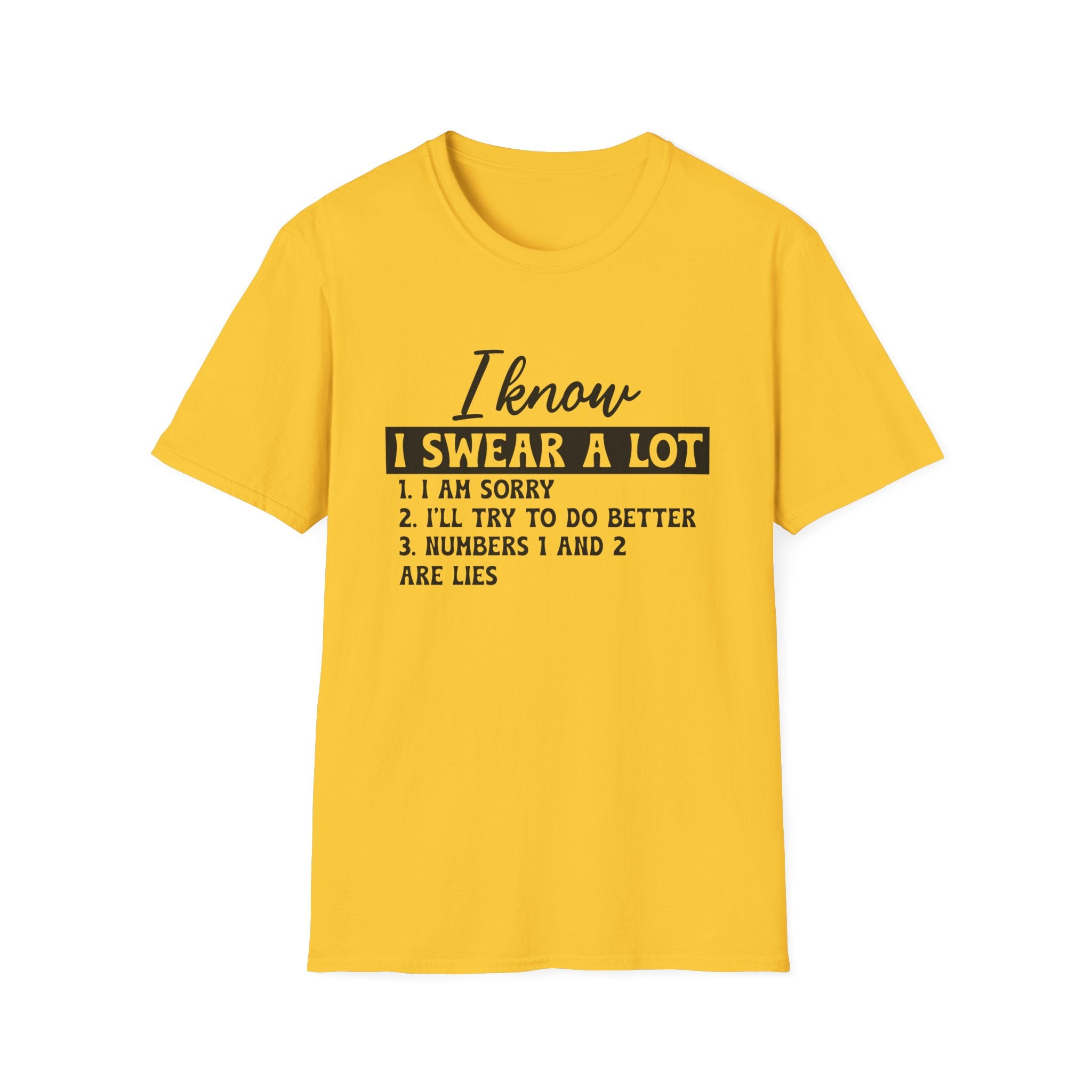 I Know I Swear a Lot T-Shirt - Shirt Cave