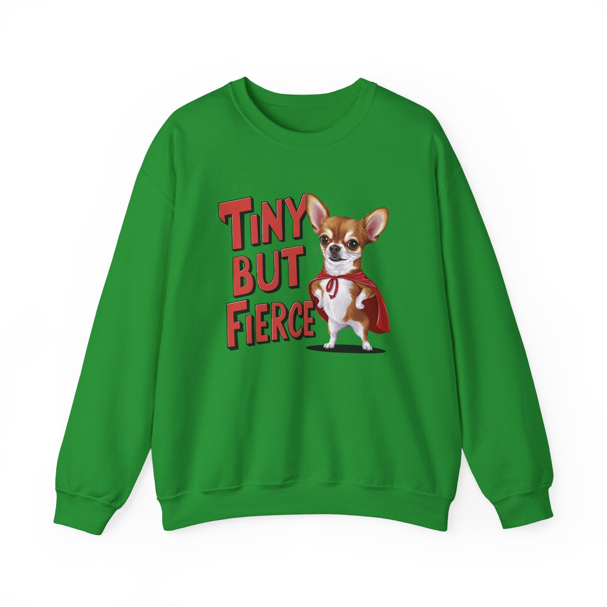 Tiny But Fierce Sweatshirt - Shirt Cave