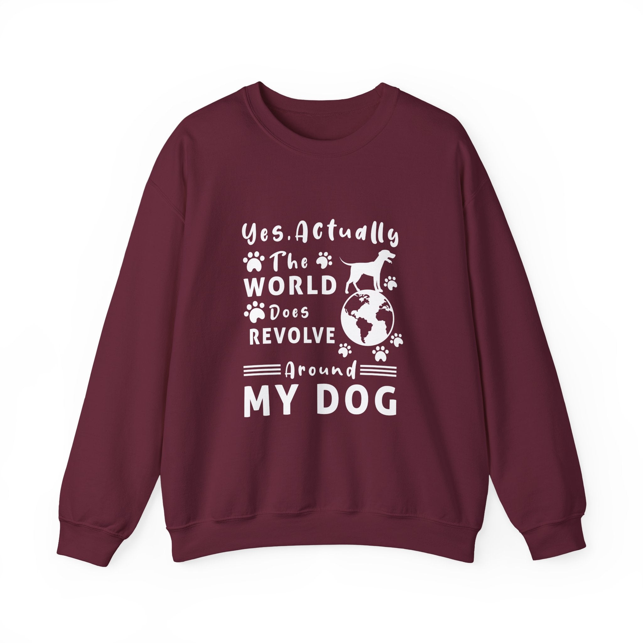 World Does Revolve Around My Dog Sweatshirt - Shirt Cave