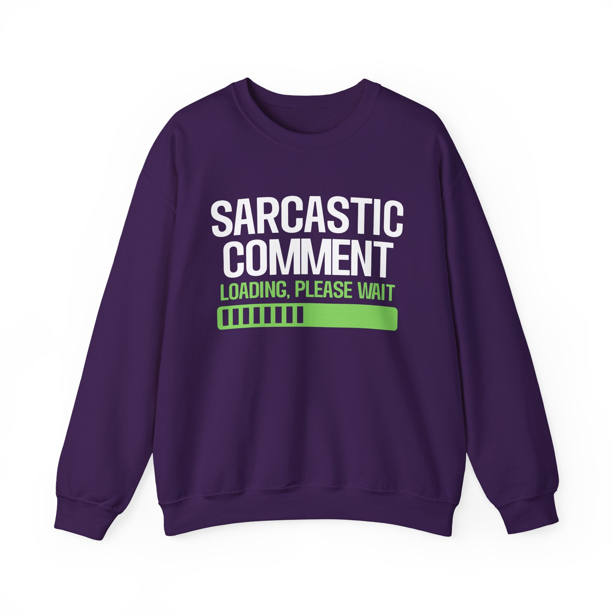 Loading Sarcastic Comment Sweatshirt - Shirt Cave