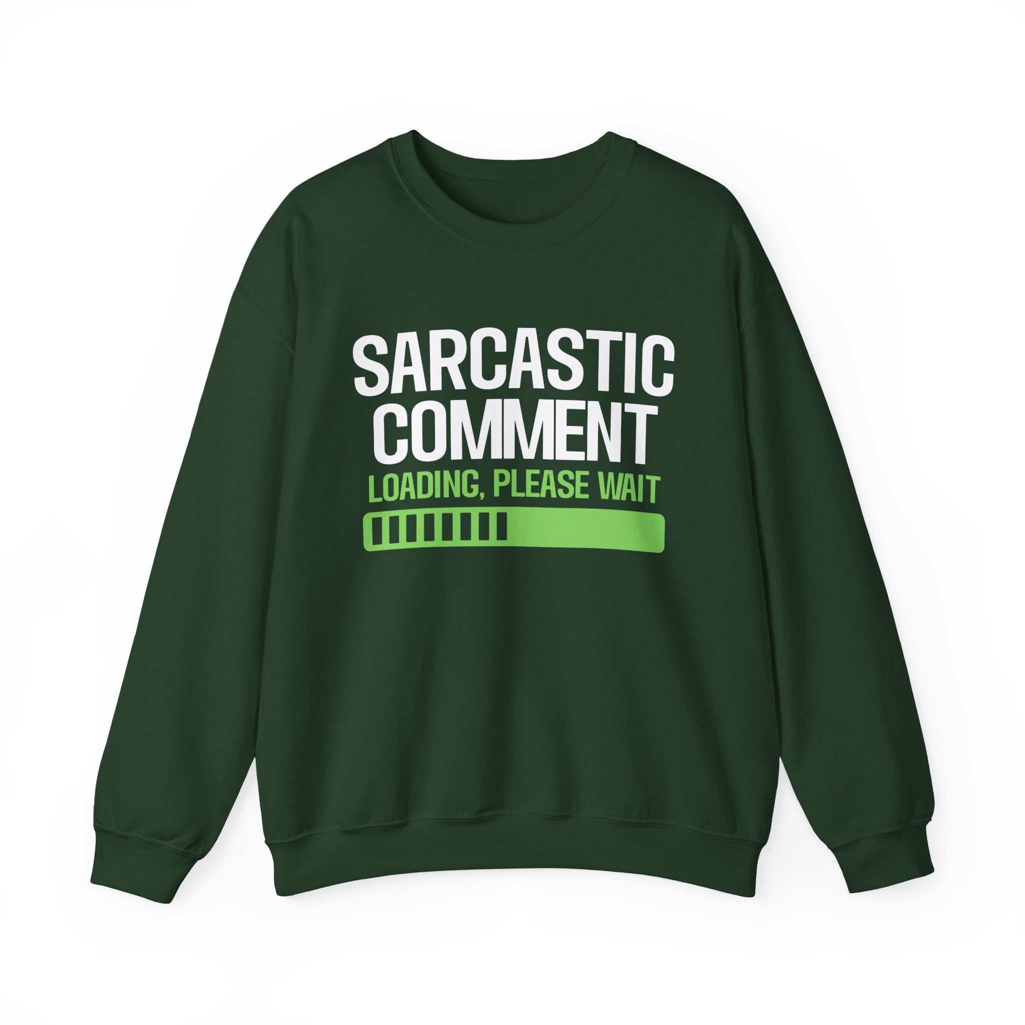 Loading Sarcastic Comment Sweatshirt - Shirt Cave