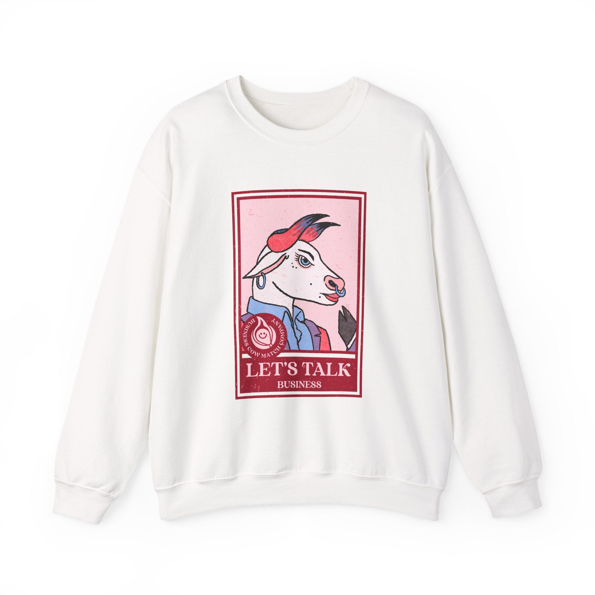 Let's Talk Business Sweatshirt - Shirt Cave