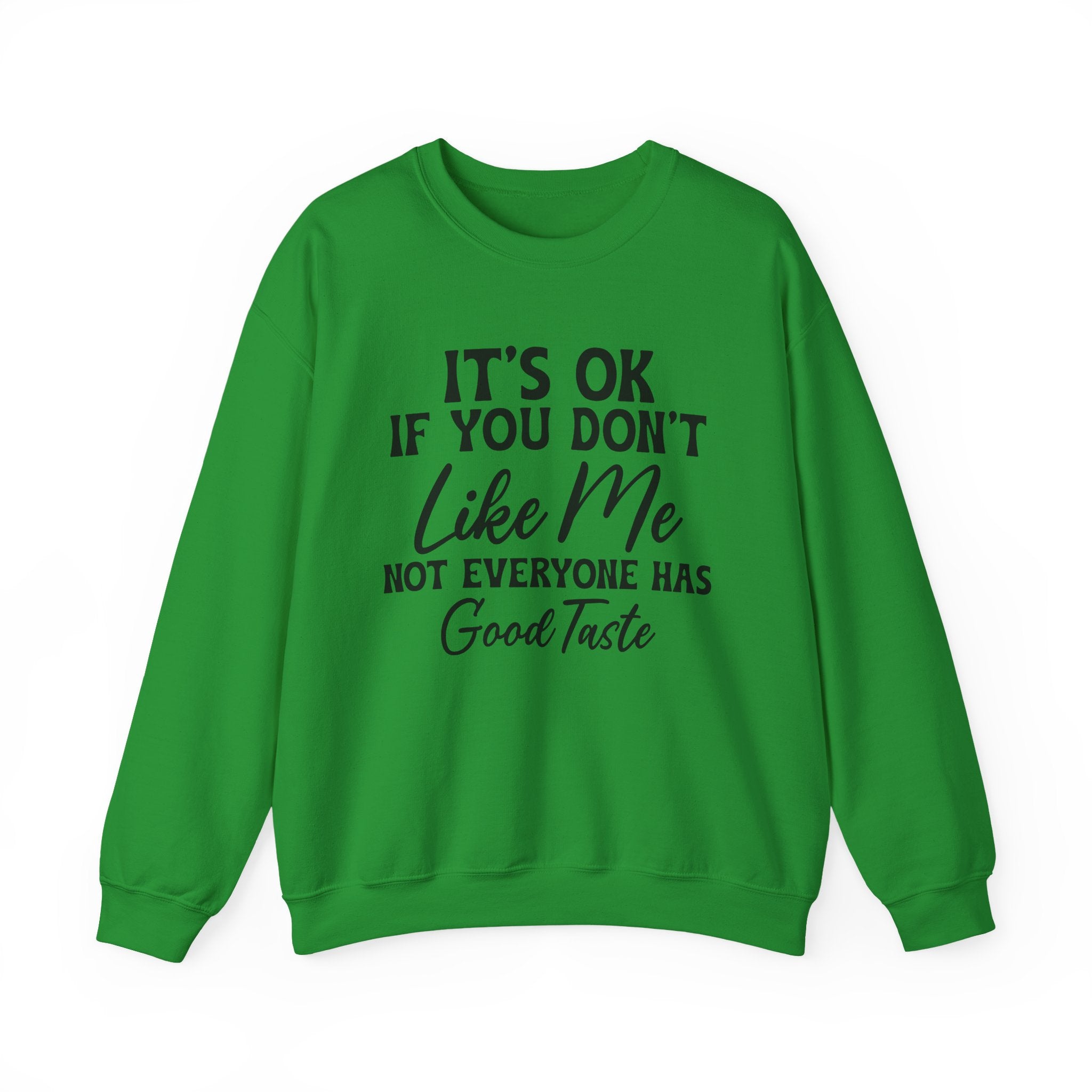 I's Ok Sweatshirt - Shirt Cave
