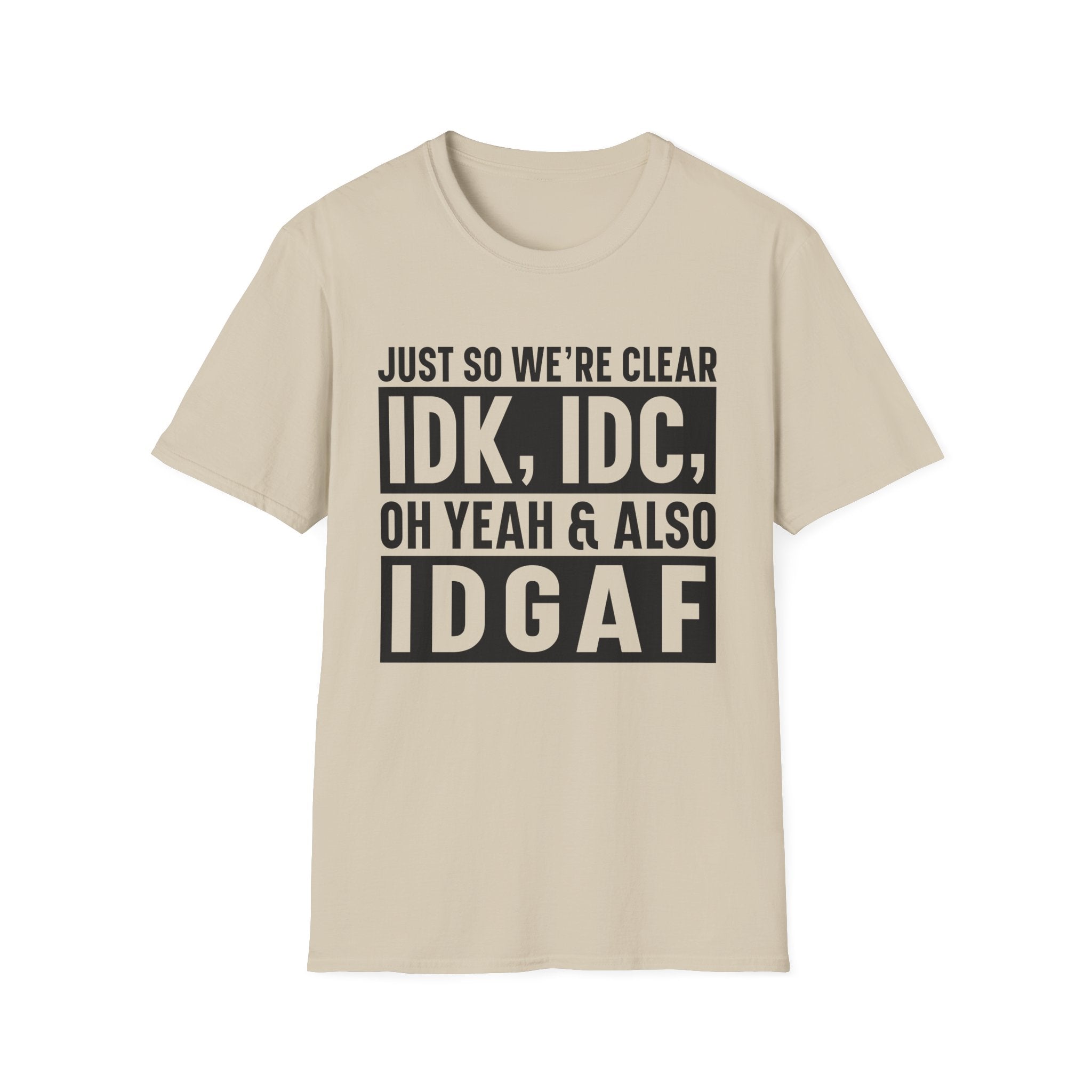 Just So We're Clear T-Shirt - Shirt Cave