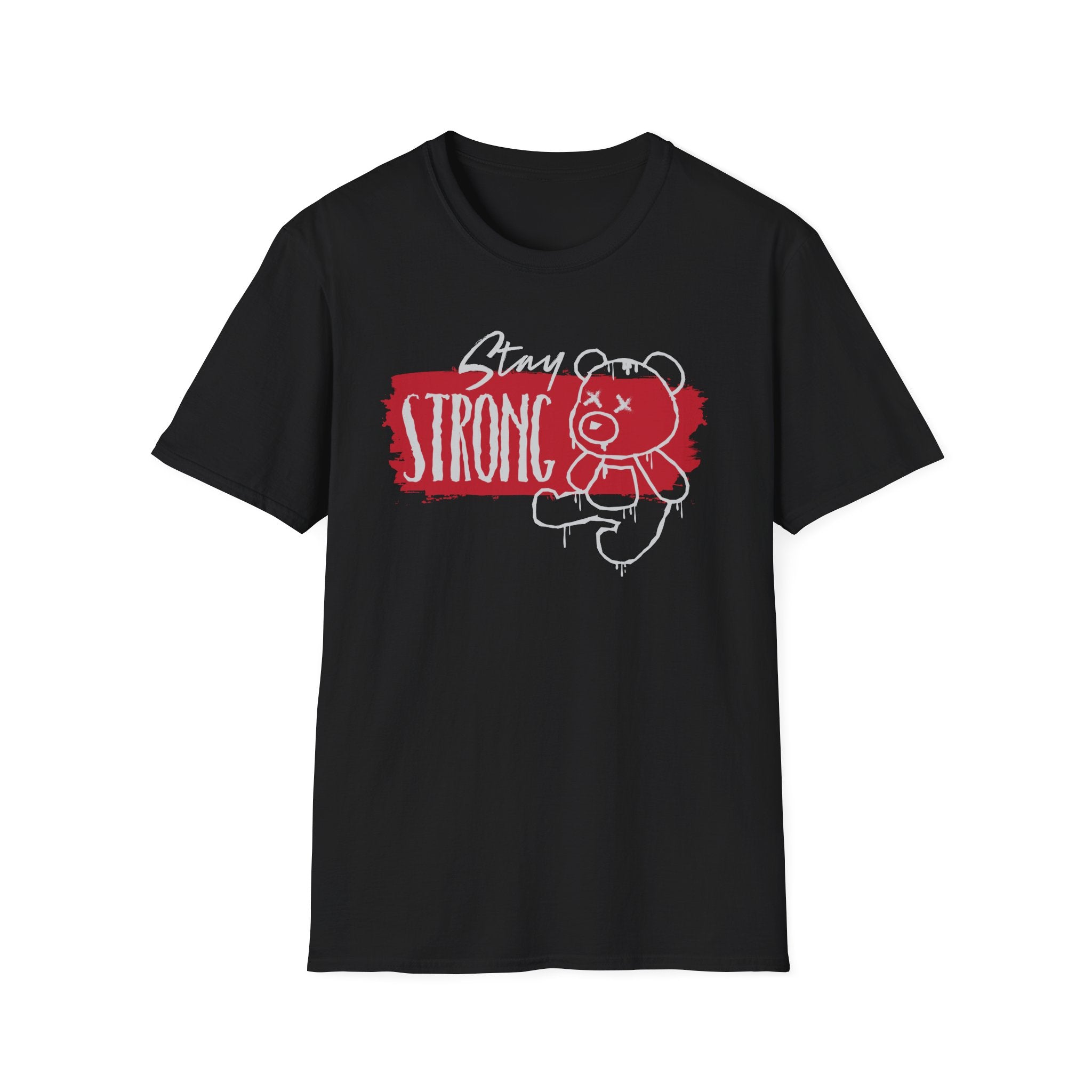 Stay Strong T-Shirt - Shirt Cave