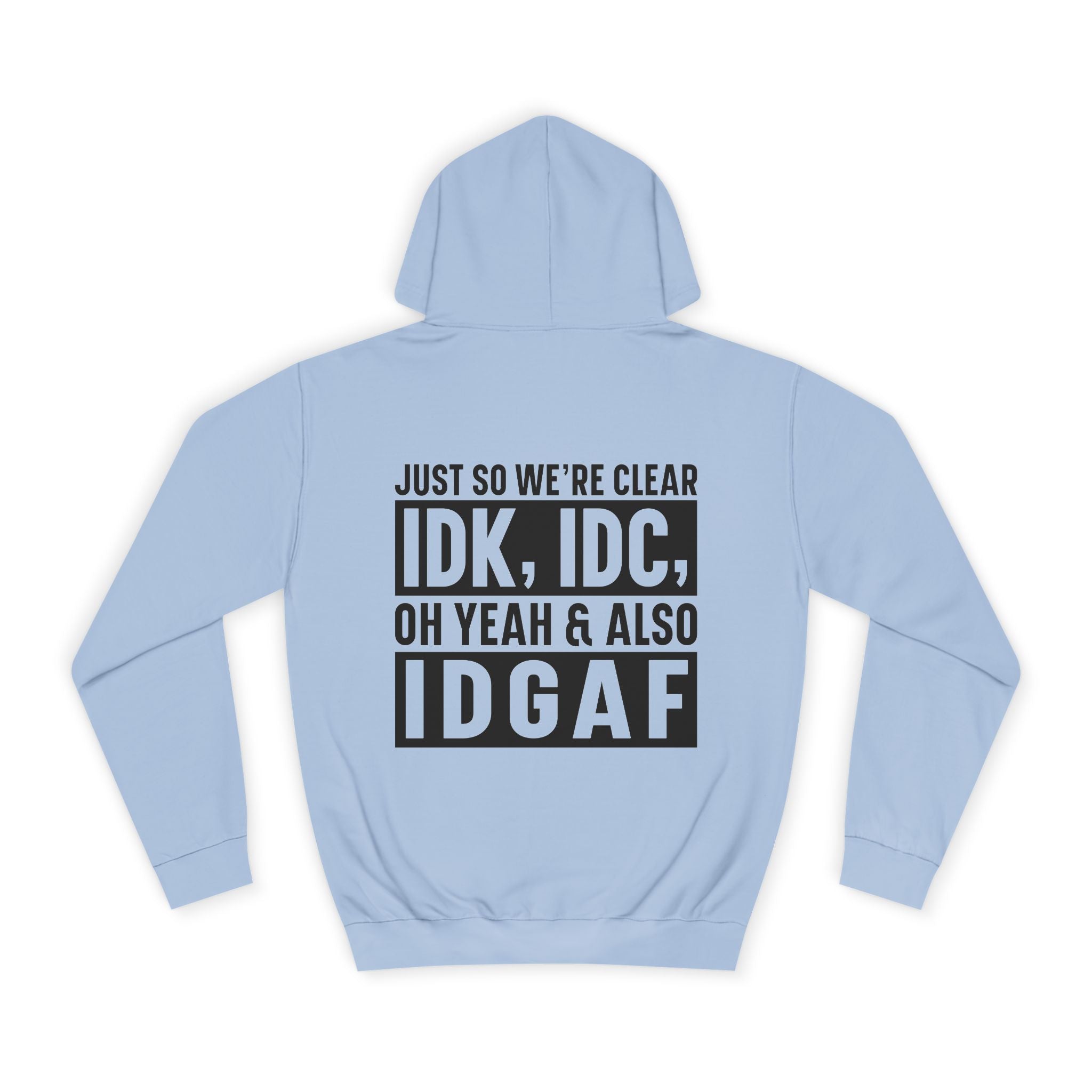 Just So We're Clear Hoodie - Shirt Cave
