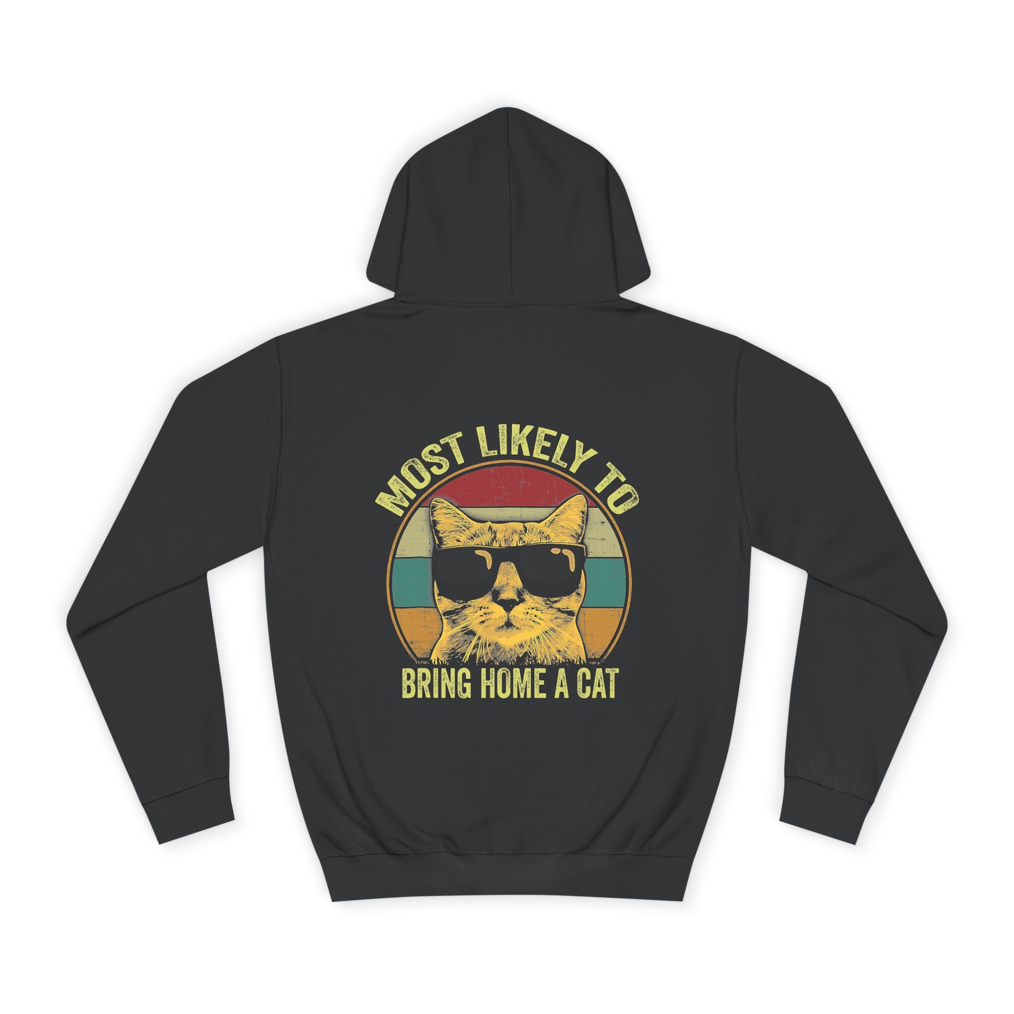 Most Likely To Bring Home a Cat Hoodie - Shirt Cave