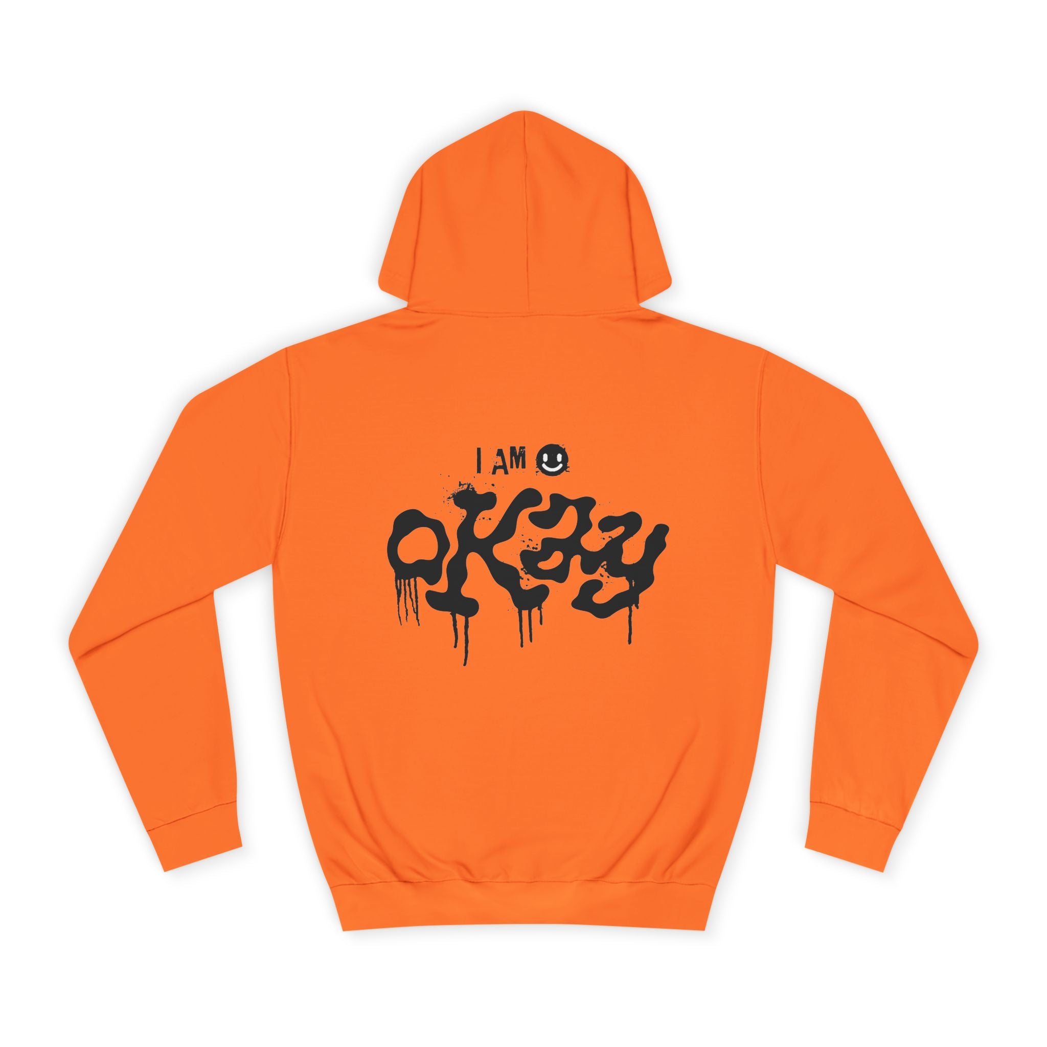 I Am Okay Hoodie - Shirt Cave