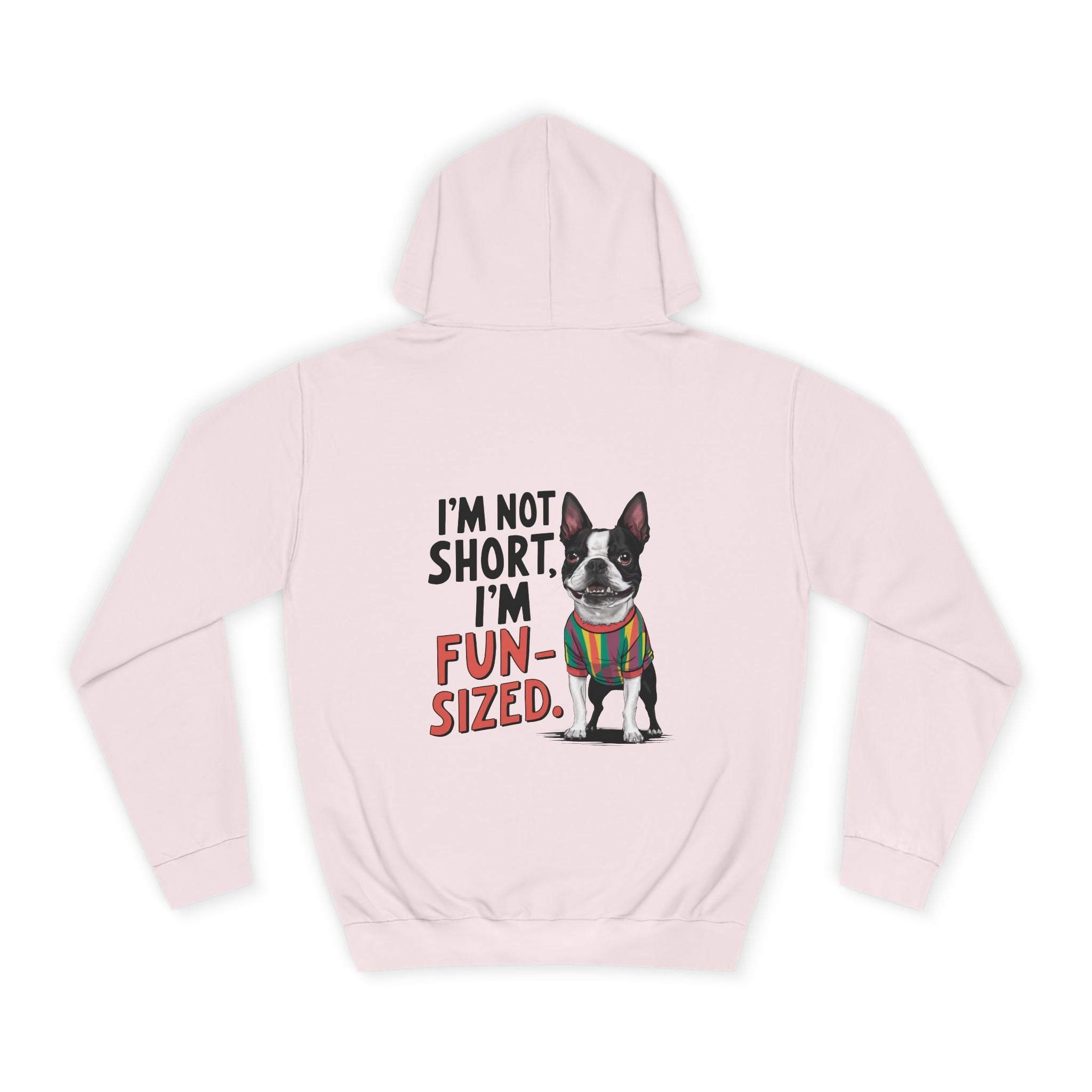 I'm Not Short, I'm Fun - Sized Hoodie - Shirt Cave