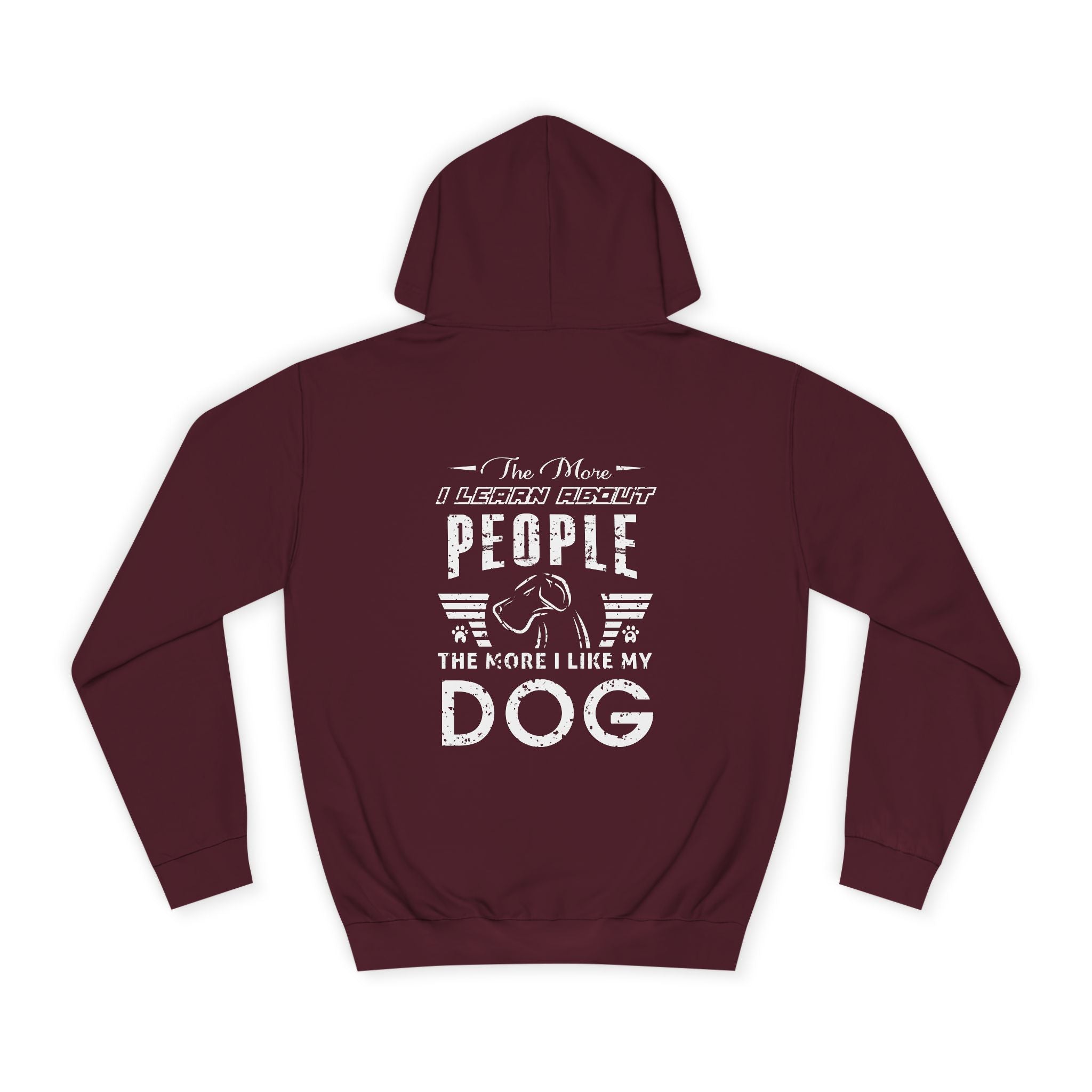 The More I Learn About People The More I Like My Dog Hoodie - Shirt Cave