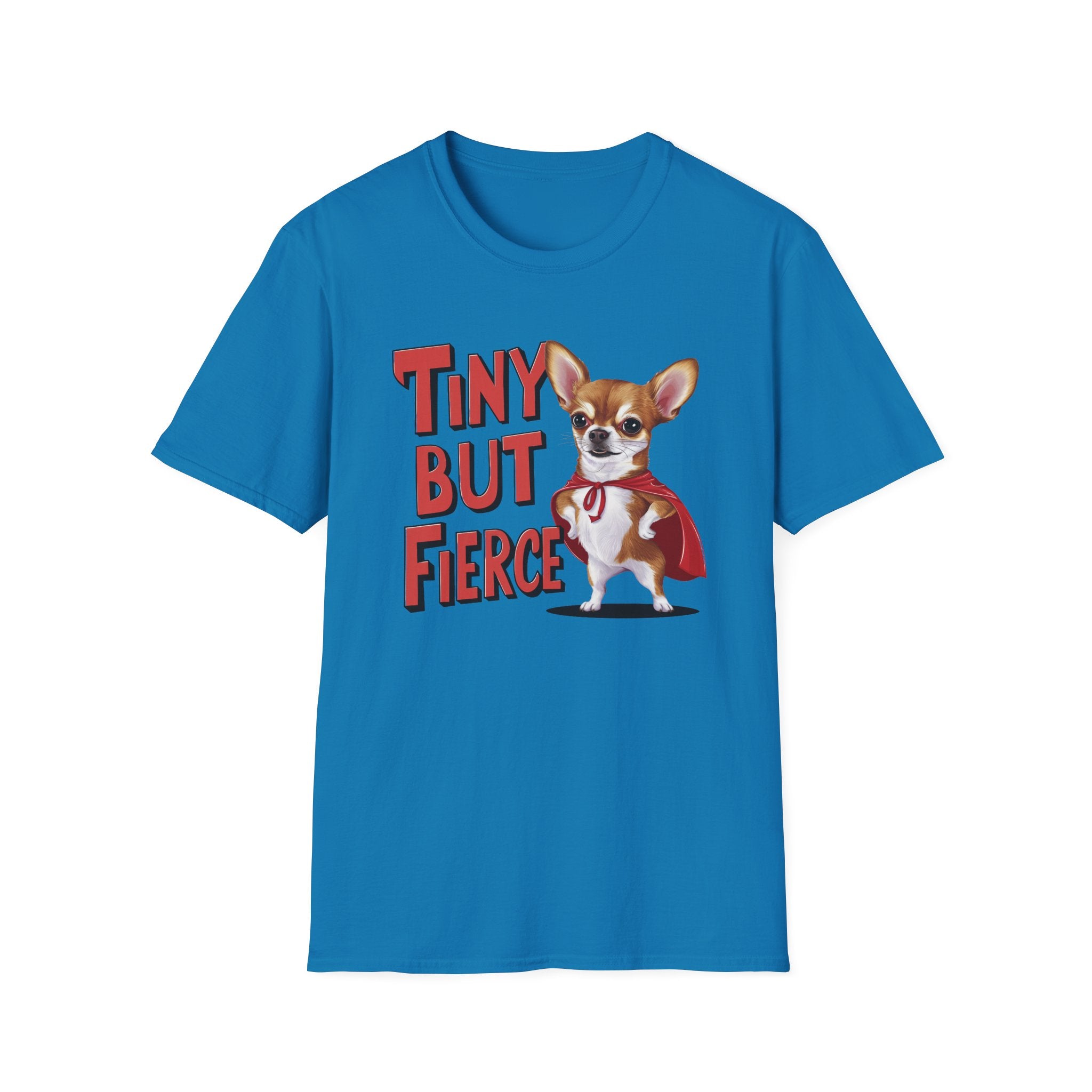 Tiny But Fierce T-Shirt - Shirt Cave
