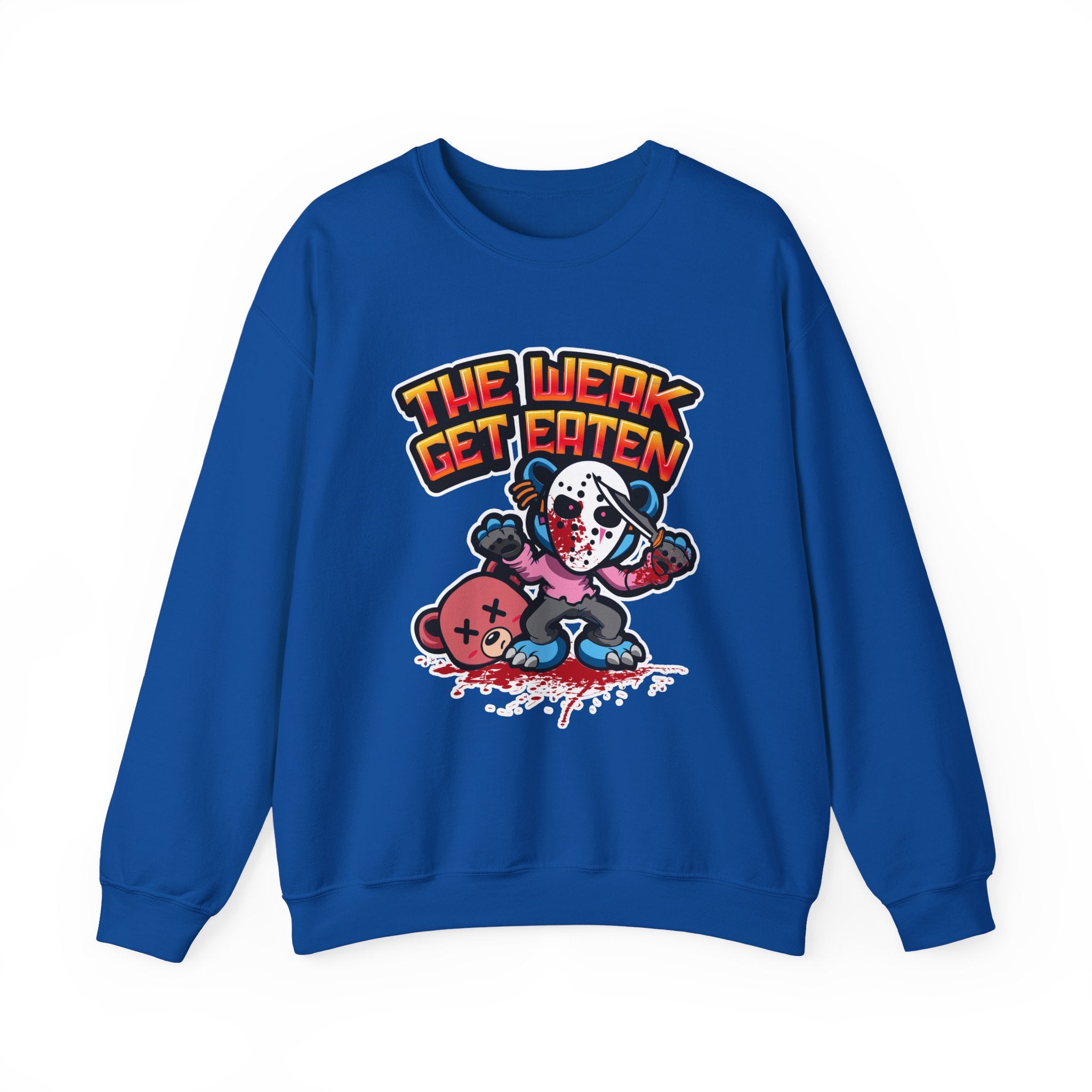 The Weak Get Eaten Sweatshirt - Shirt Cave