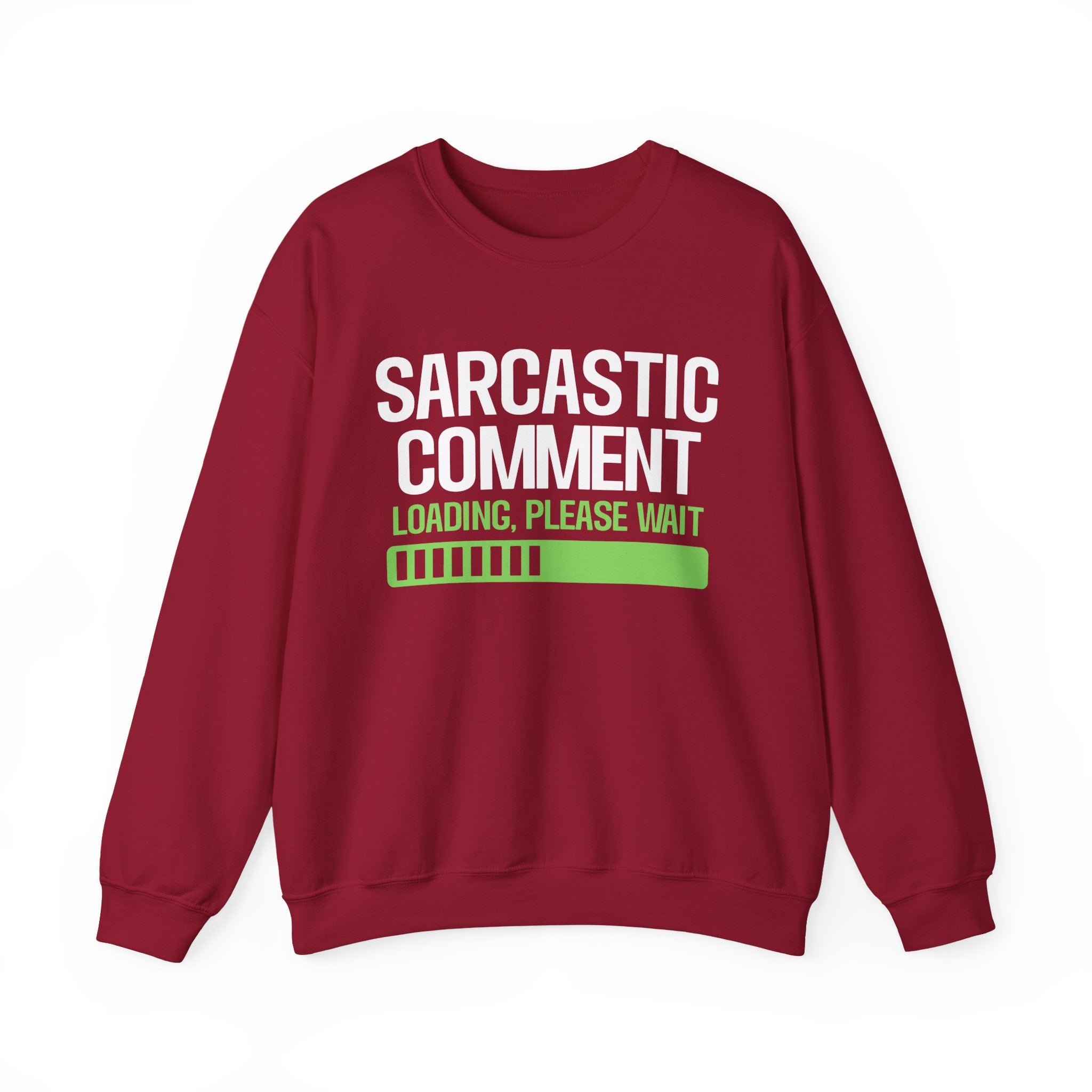 Loading Sarcastic Comment Sweatshirt - Shirt Cave