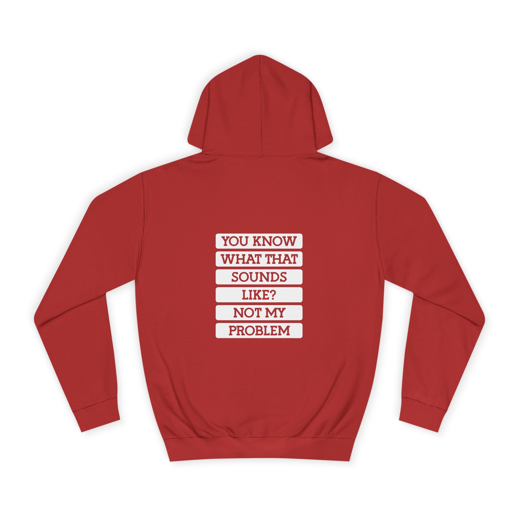 You Know What That Sounds Like? Hoodie - Shirt Cave