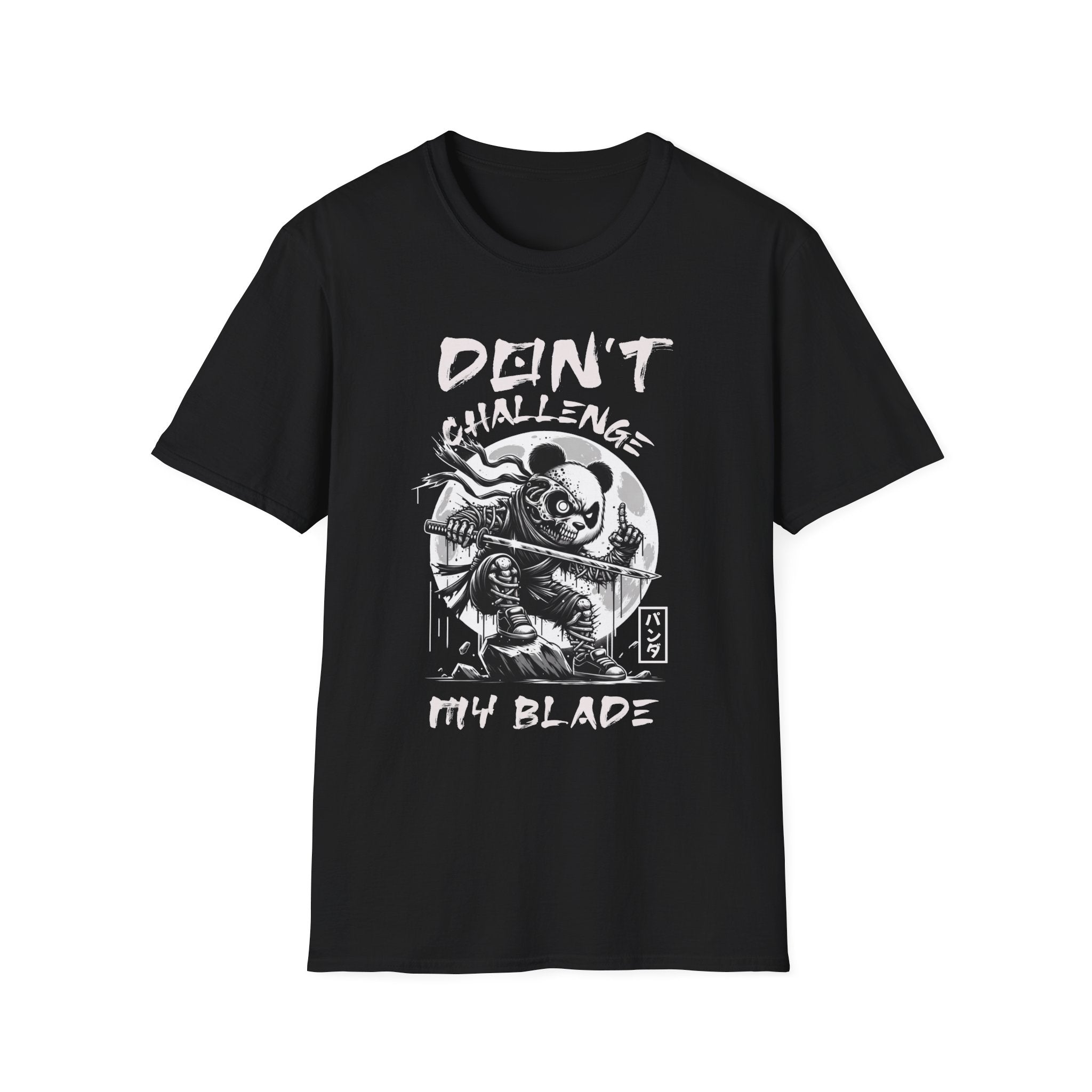 Don't Challenge My Blade T-Shirt - Shirt Cave