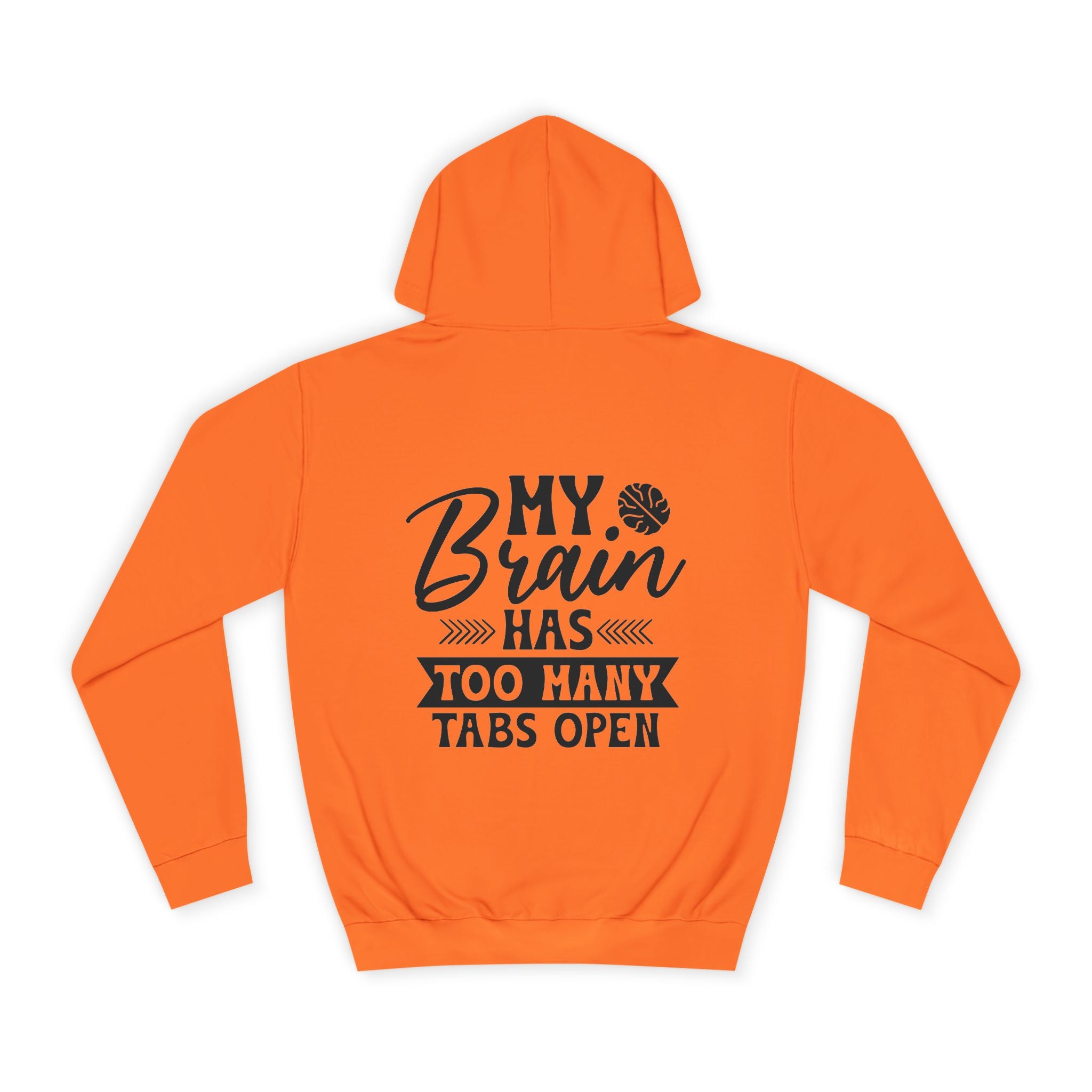 My Brain Has Too Many Tabs Open Hoodie - Shirt Cave