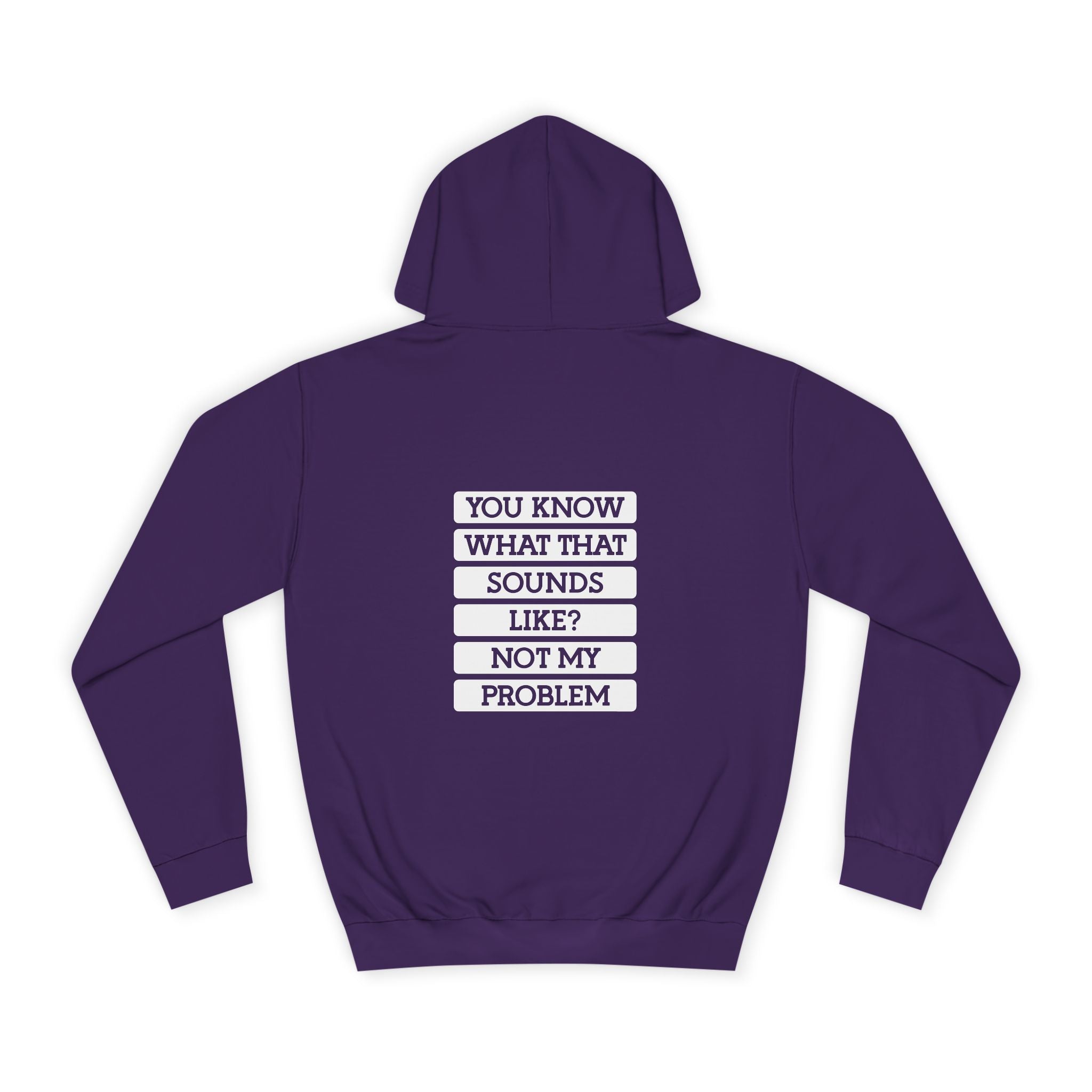 You Know What That Sounds Like? Hoodie - Shirt Cave