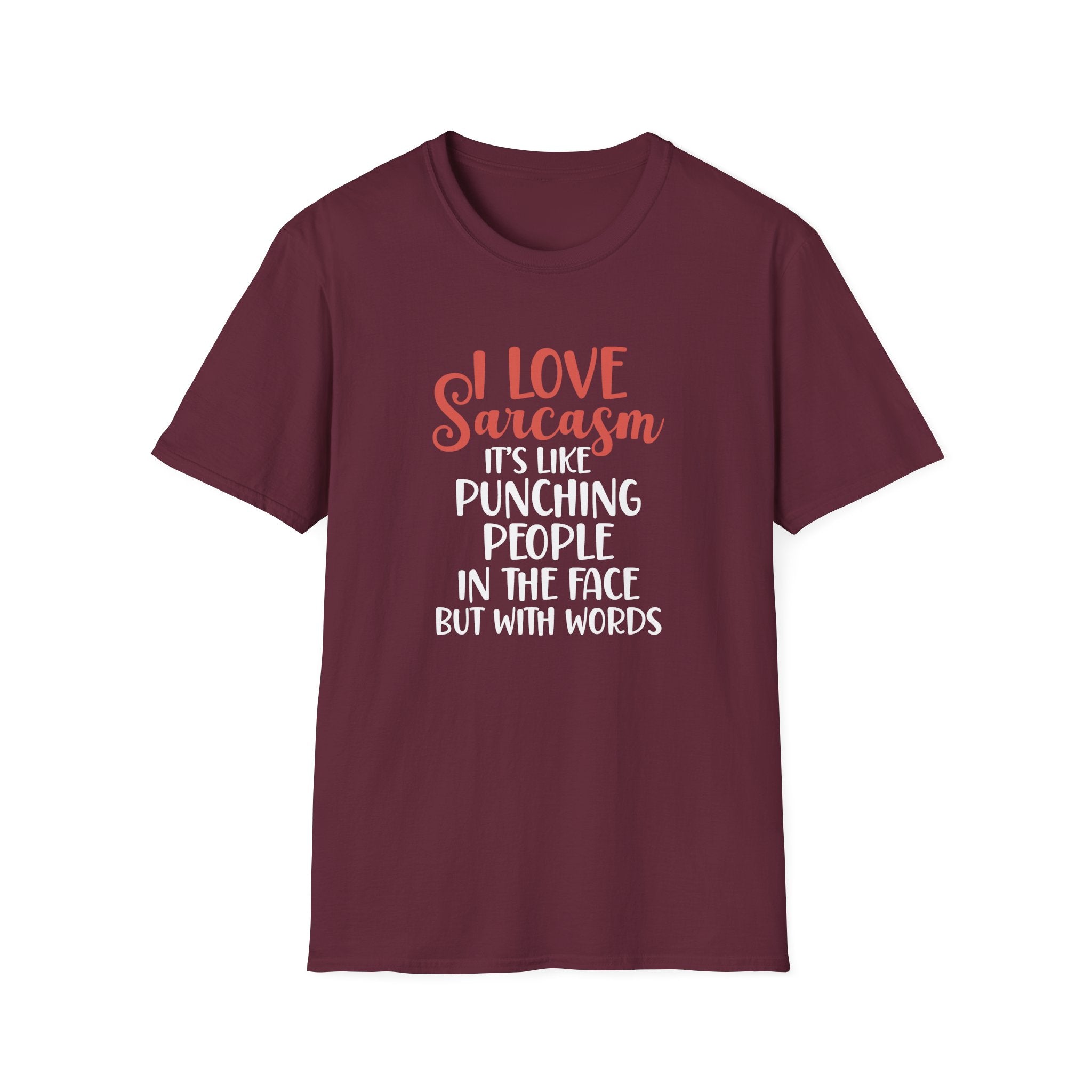 I Love Sarcasm T-Shirt - Shirt Cave