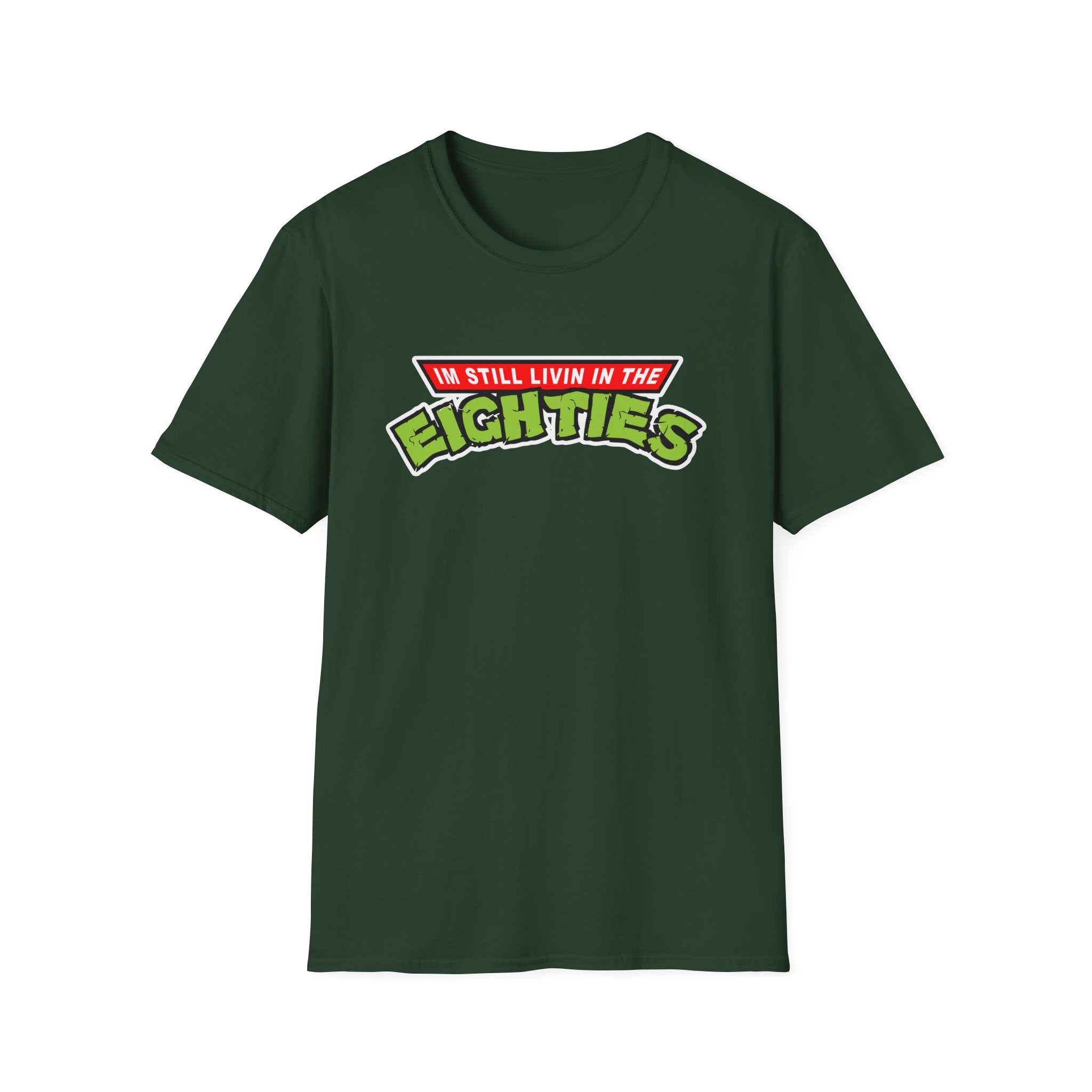 I'm Still Livin In The Eighties T-Shirt - Shirt Cave