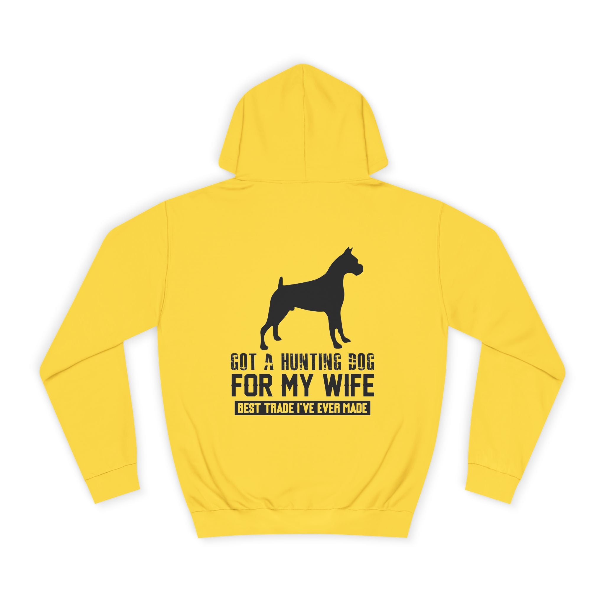 Got a Hunting Dog For My Wife - Best Trade I've Ever Made Hoodie - Shirt Cave