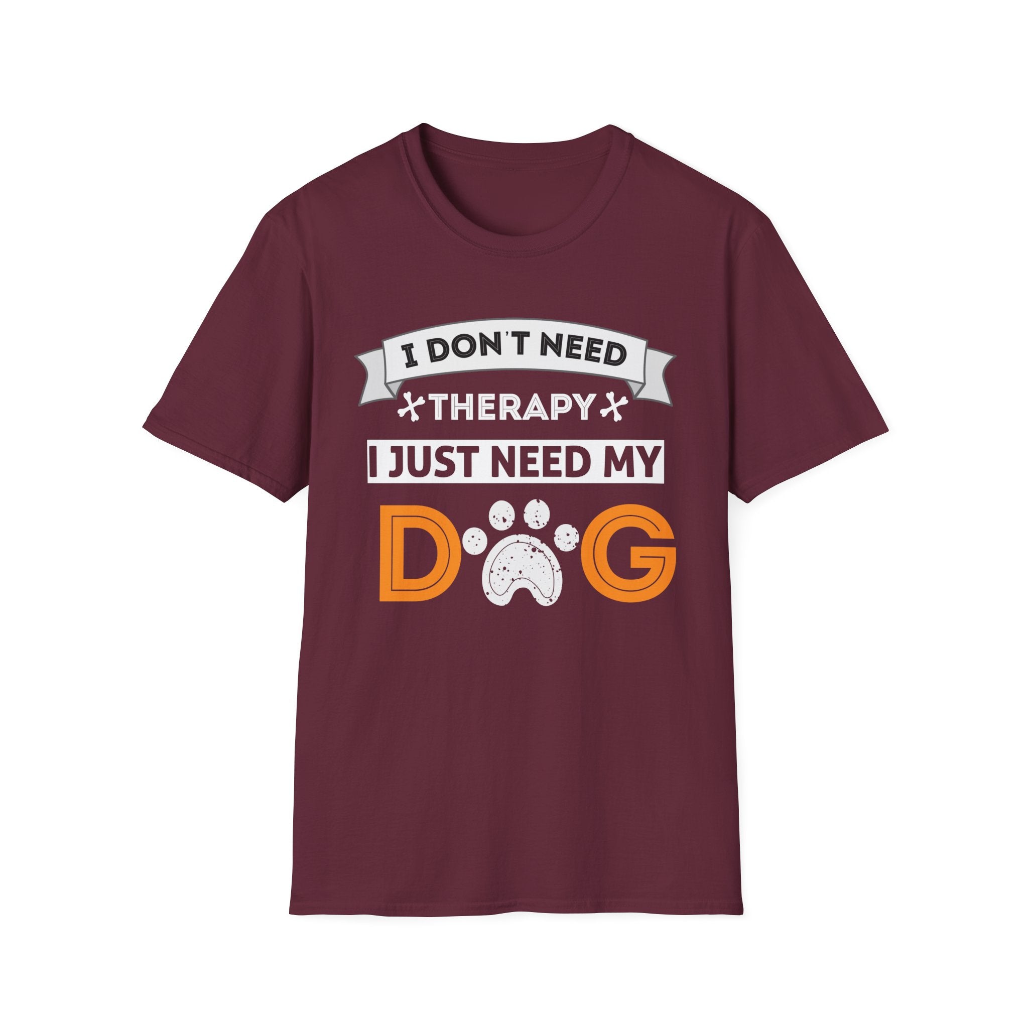 I Don't Need Therapy T-Shirt - Shirt Cave
