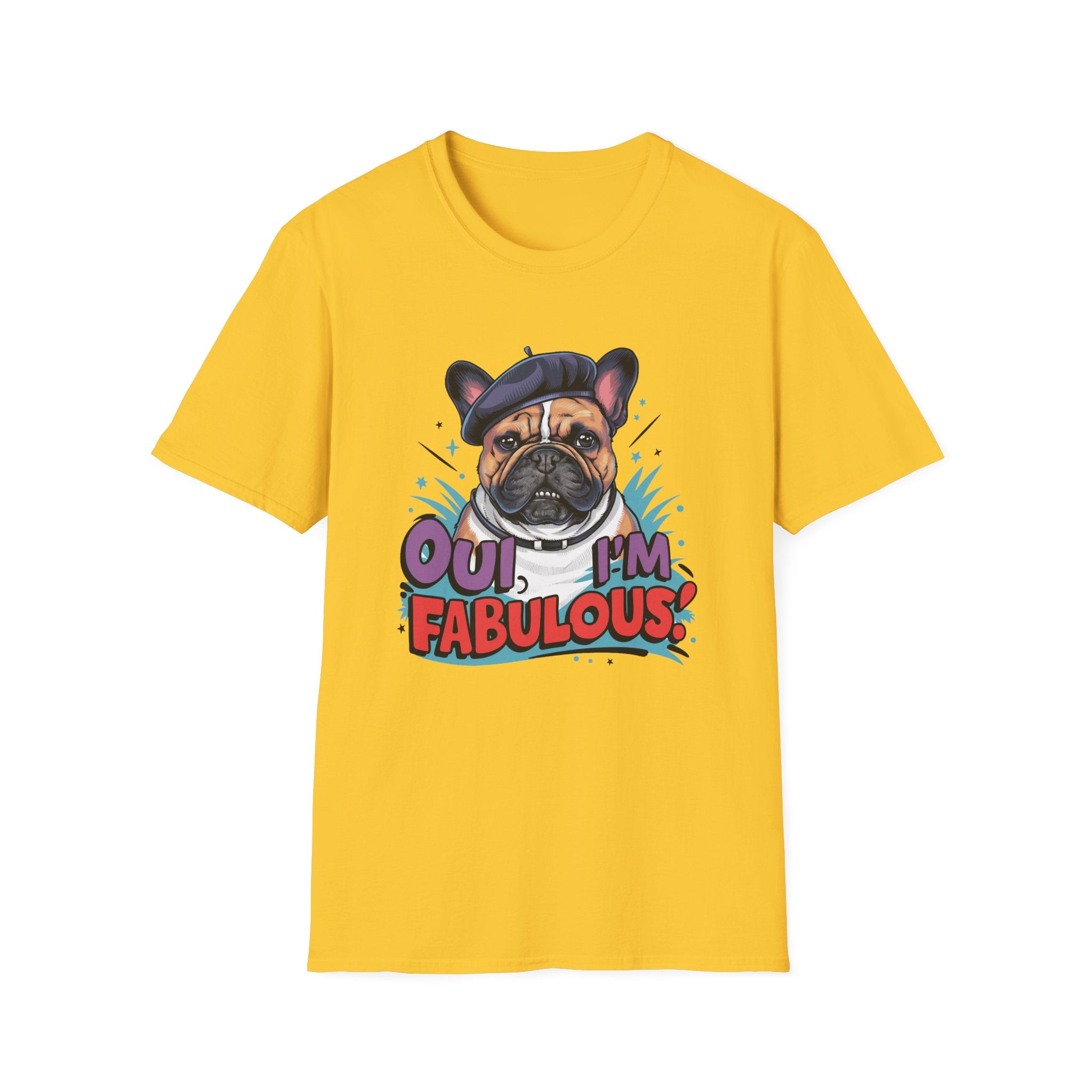 Oui, I'm Fabulous T-Shirt - Shirt Cave